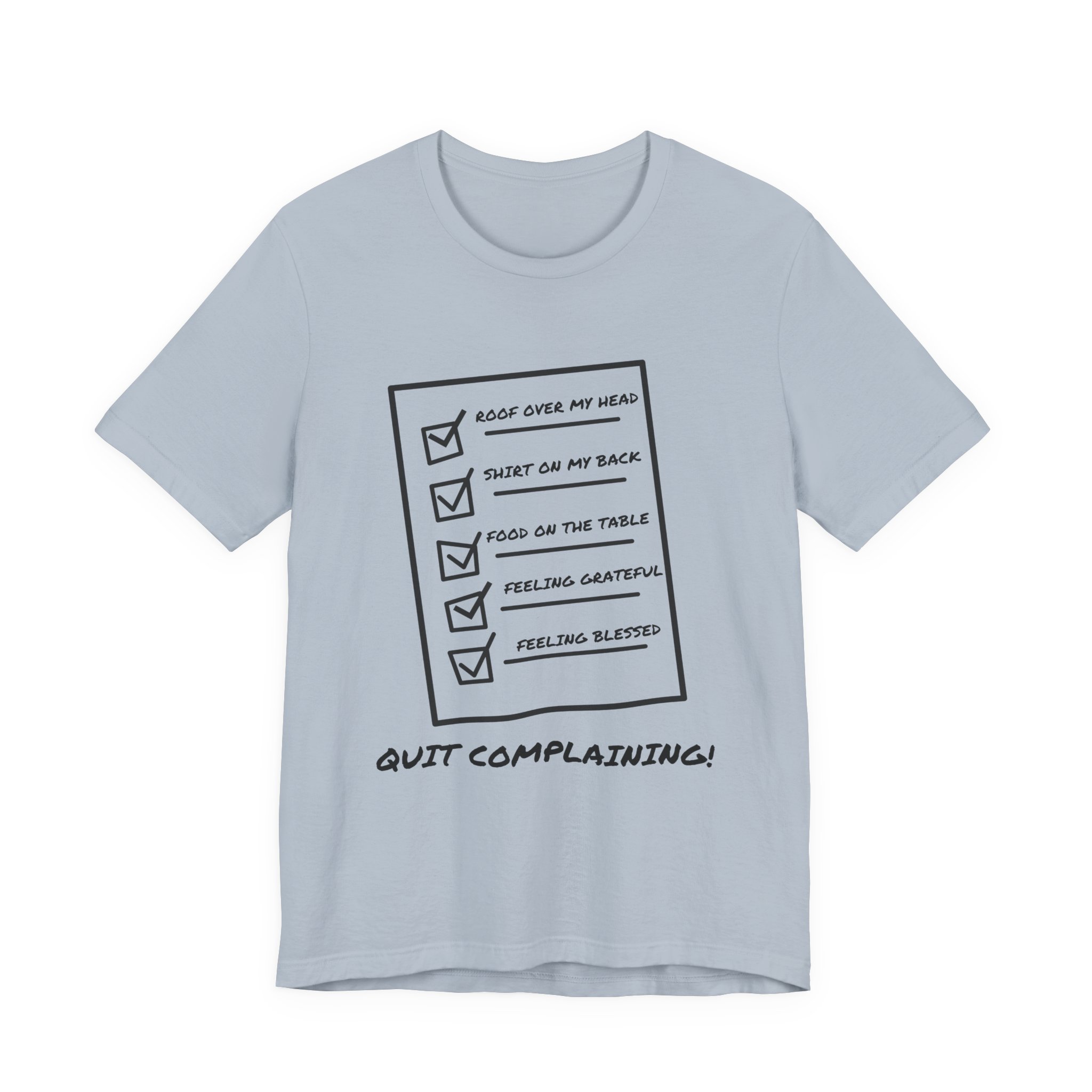 Quit Complaining-Unisex Jersey Short Sleeve Tee - Image 45