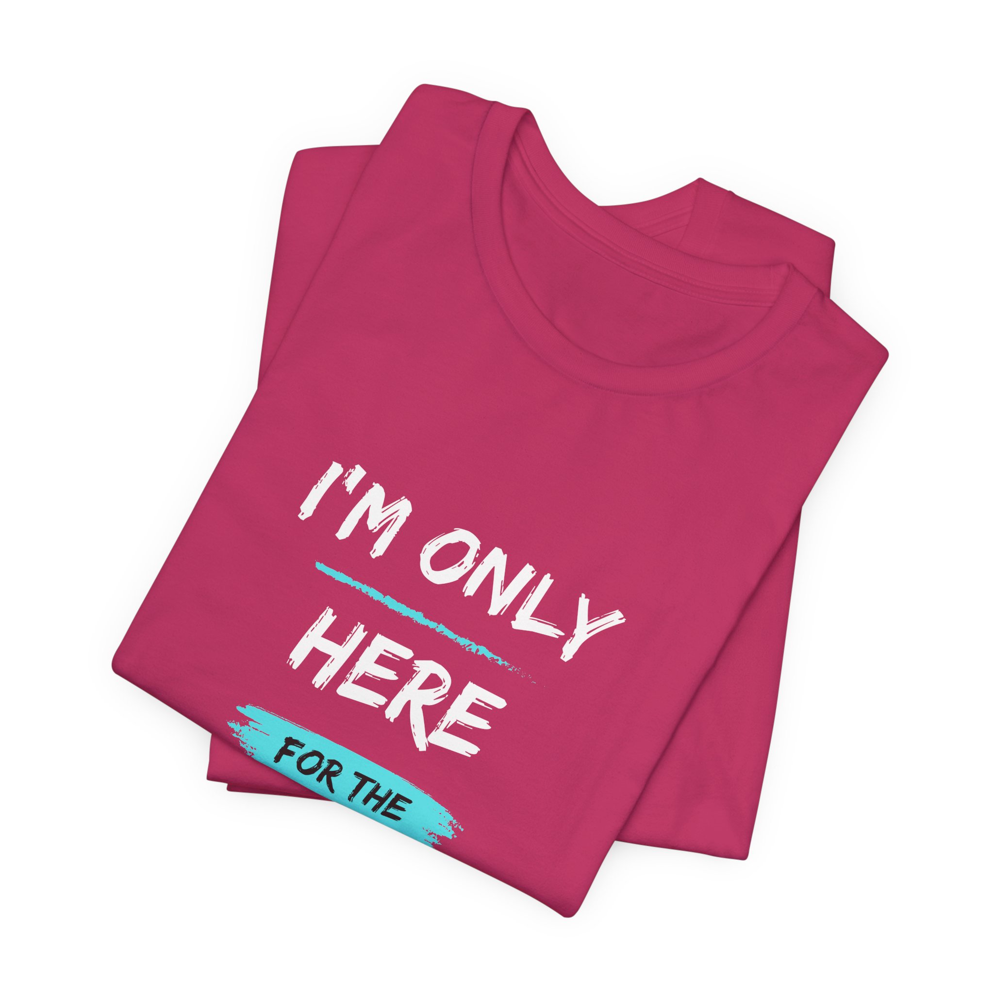 I'm Only Here for the Burpees-Unisex Jersey Short Sleeve Tee - Image 59