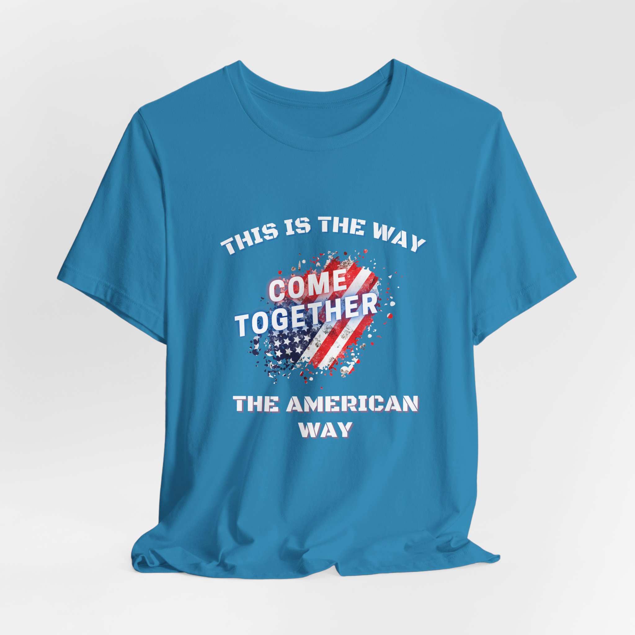 This is the Way...The American Way-Unisex Jersey Short Sleeve Tee - Image 32
