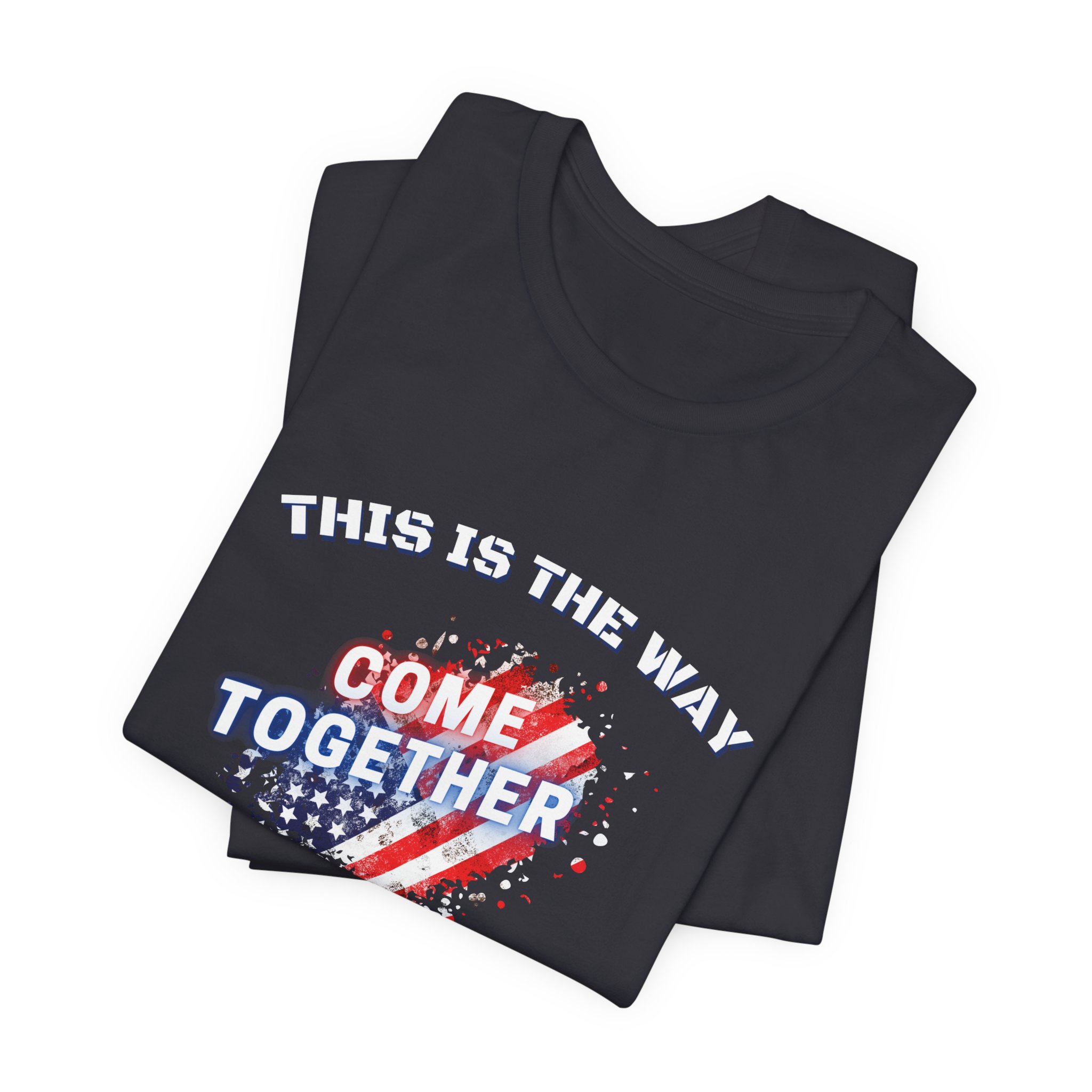 This is the Way...The American Way-Unisex Jersey Short Sleeve Tee - Image 27