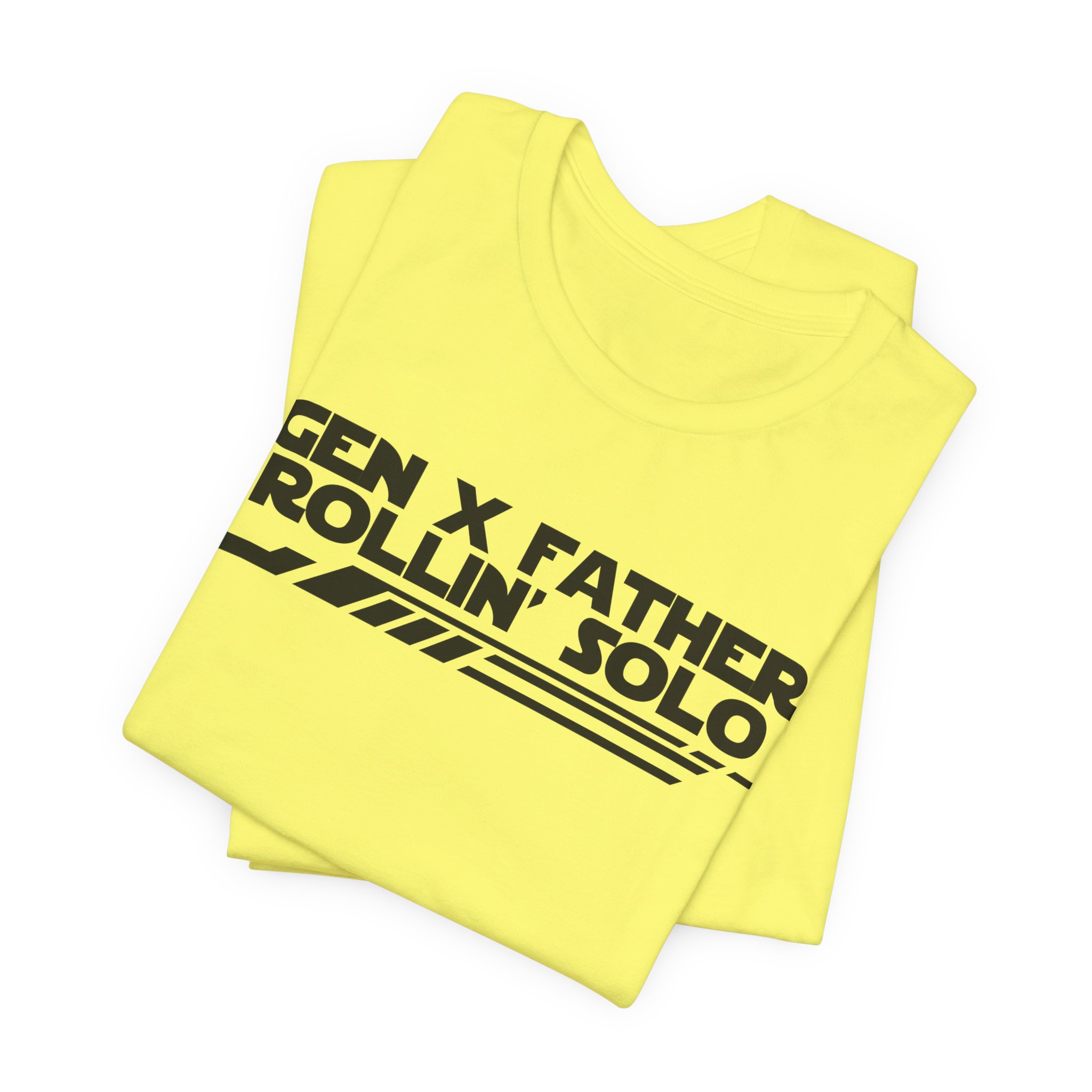 Gen X Father Rollin' Solo-Unisex Jersey Short Sleeve Tee - Image 27
