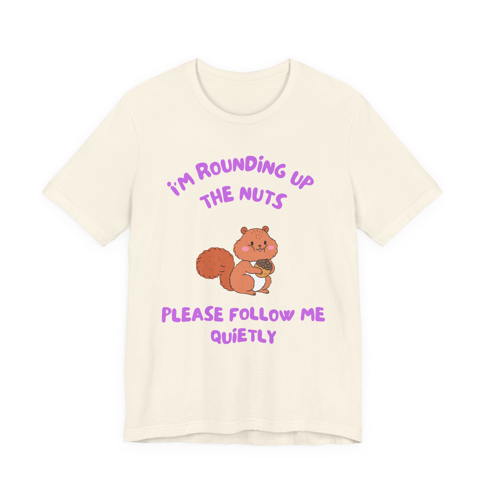 I'm Rounding Up the Nuts-Unisex Jersey Short Sleeve Tee - Image 13