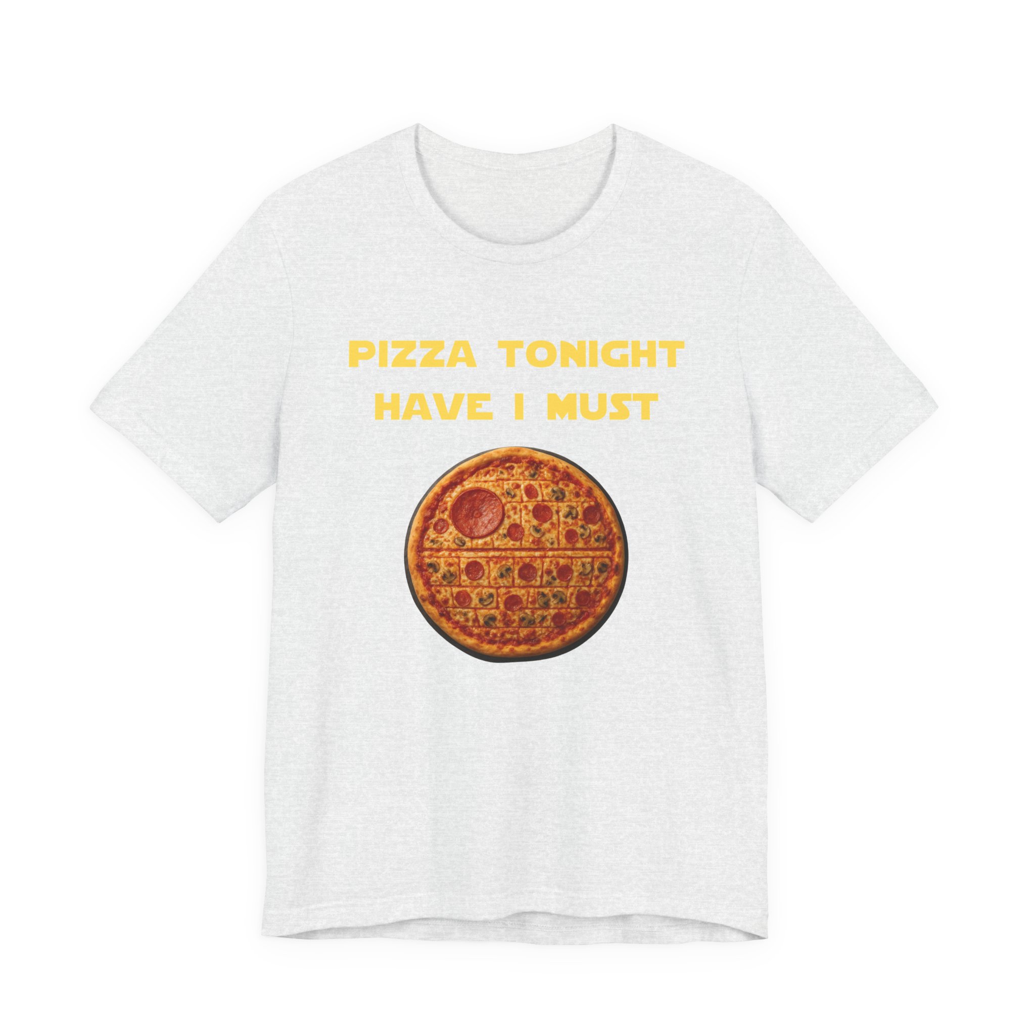 Pizza Tonight Have I Must-Unisex Jersey Short Sleeve Tee - Image 13