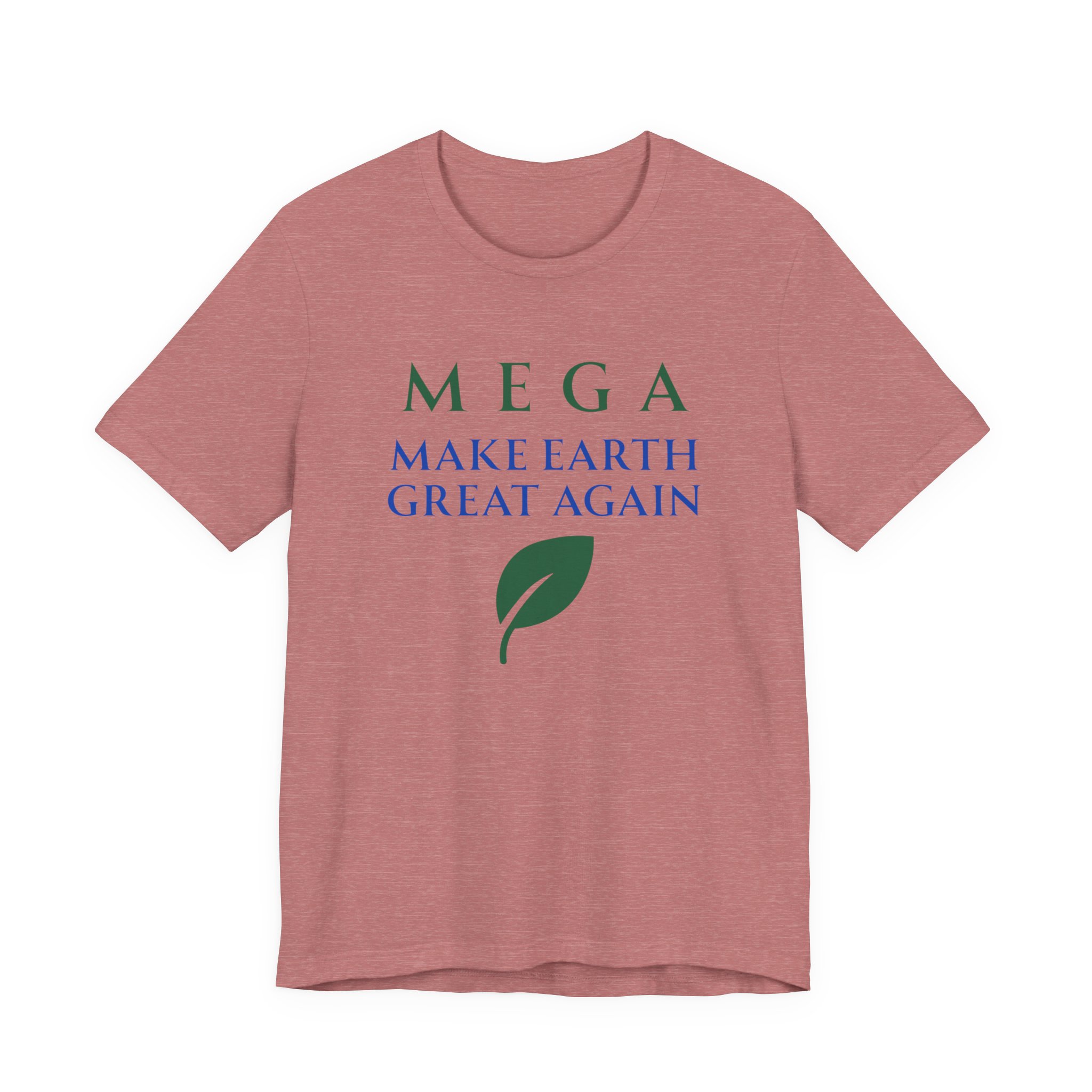 MEGA Make Earth Great Again Version 2-Unisex Jersey Short Sleeve Tee - Image 13