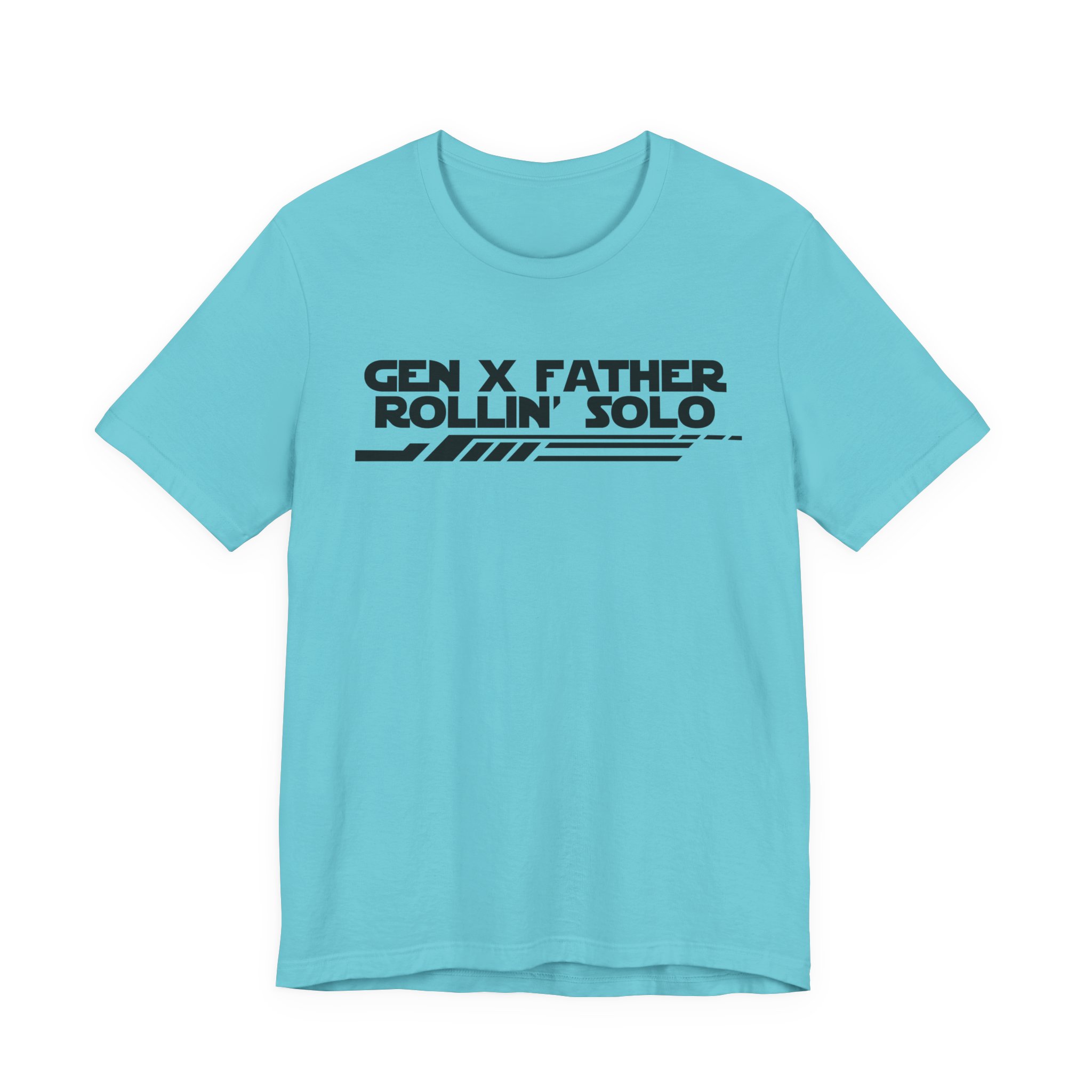 Gen X Father Rollin' Solo-Unisex Jersey Short Sleeve Tee - Image 37