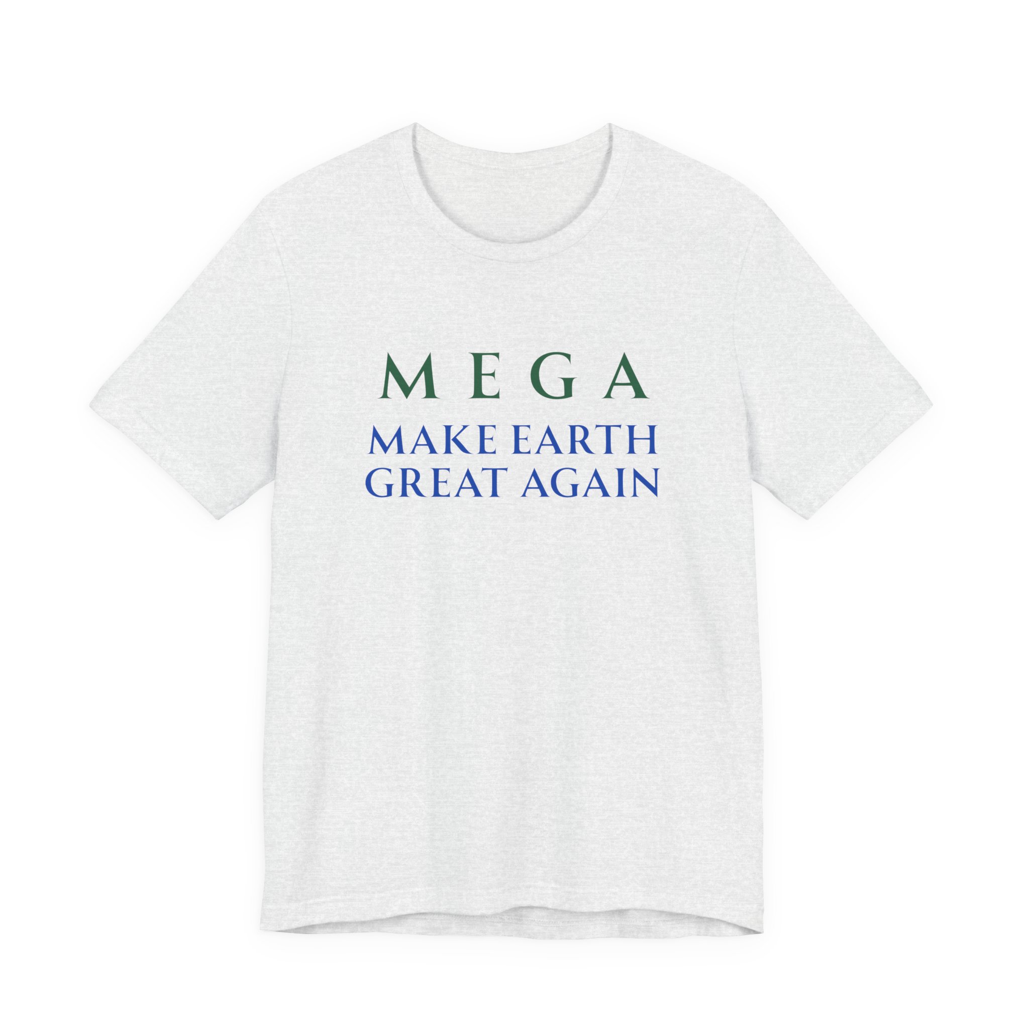 MEGA Make Earth Great Again-Unisex Jersey Short Sleeve Tee - Image 9