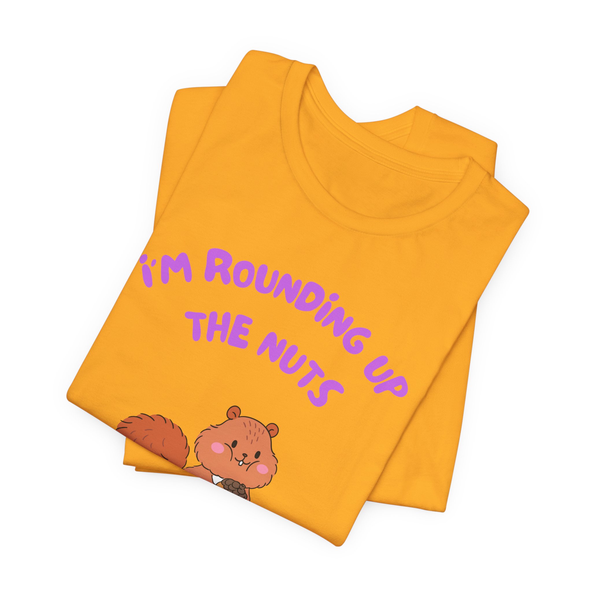 I'm Rounding Up the Nuts-Unisex Jersey Short Sleeve Tee - Image 23