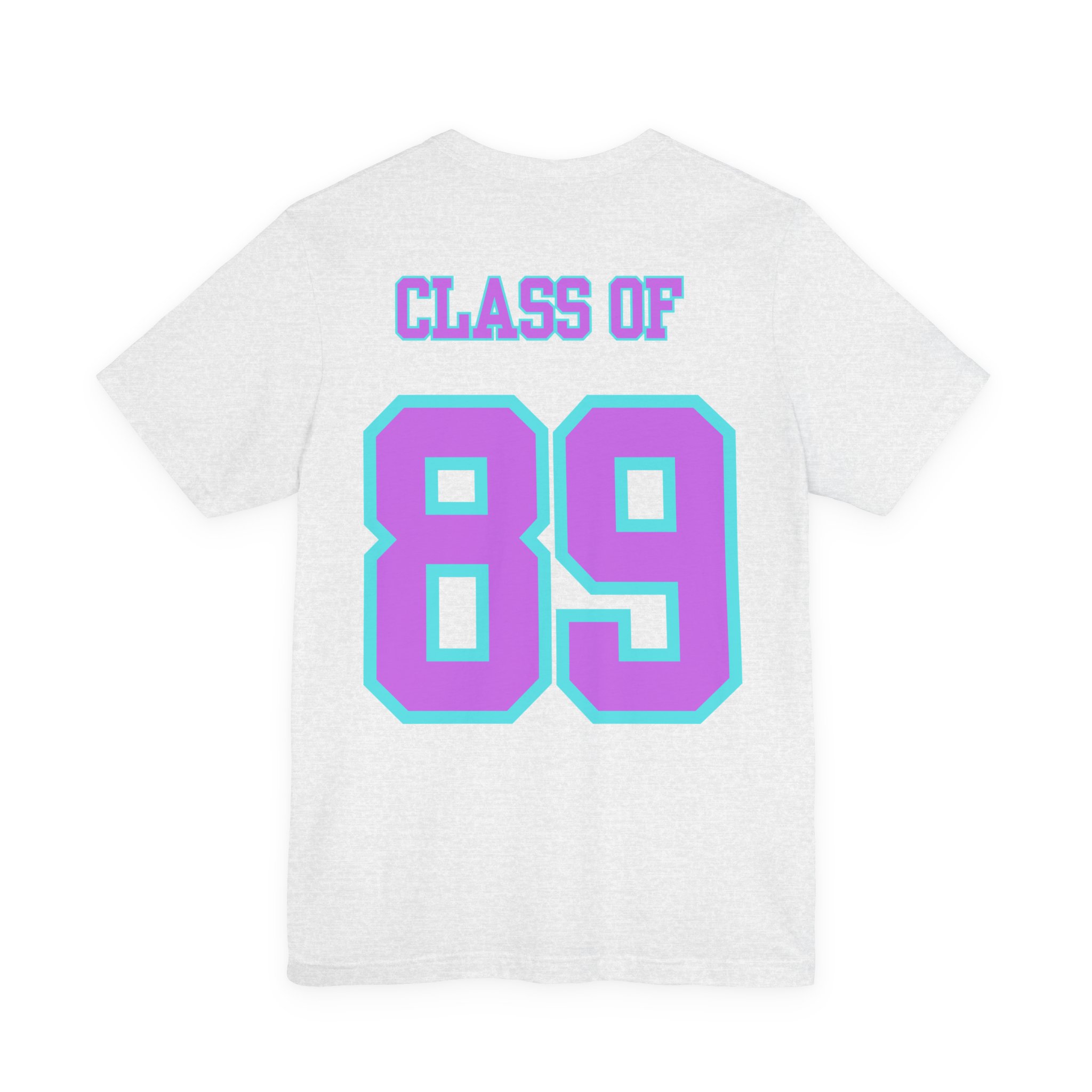 Class of '89 Rules Version 1-Unisex Jersey Short Sleeve Tee - Image 10