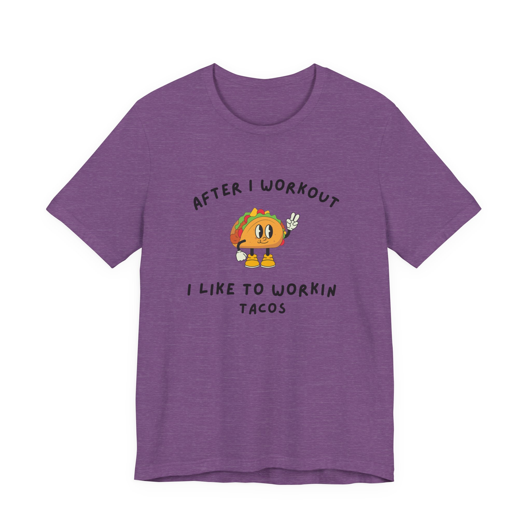 After I Workout I Like to Workin Tacos-Unisex Jersey Short Sleeve Tee - Image 65