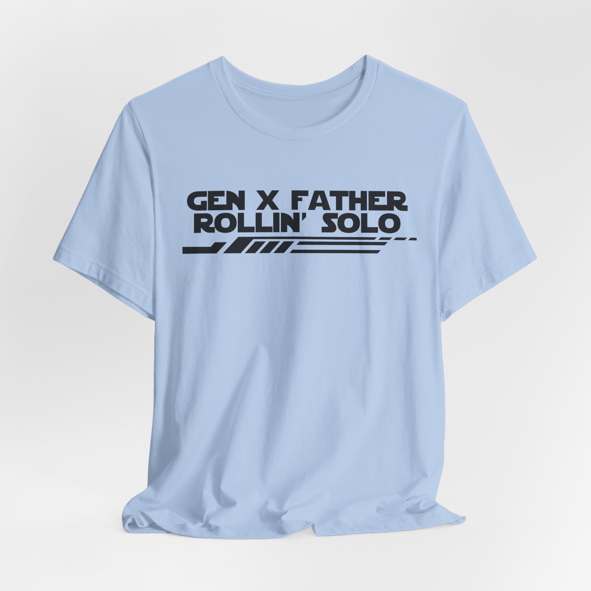 Gen X Father Rollin' Solo-Unisex Jersey Short Sleeve Tee - Image 44