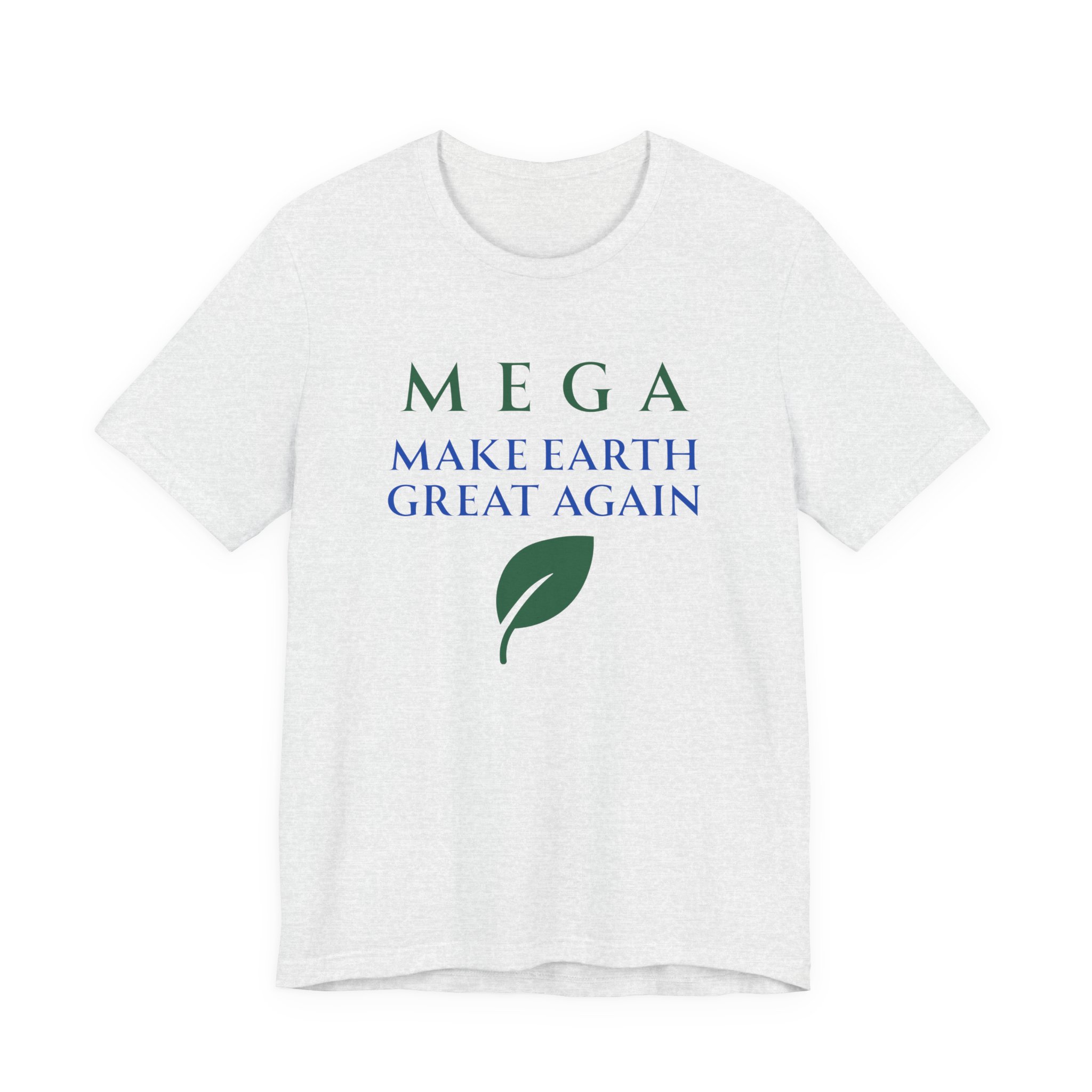 MEGA Make Earth Great Again Version 2-Unisex Jersey Short Sleeve Tee - Image 9