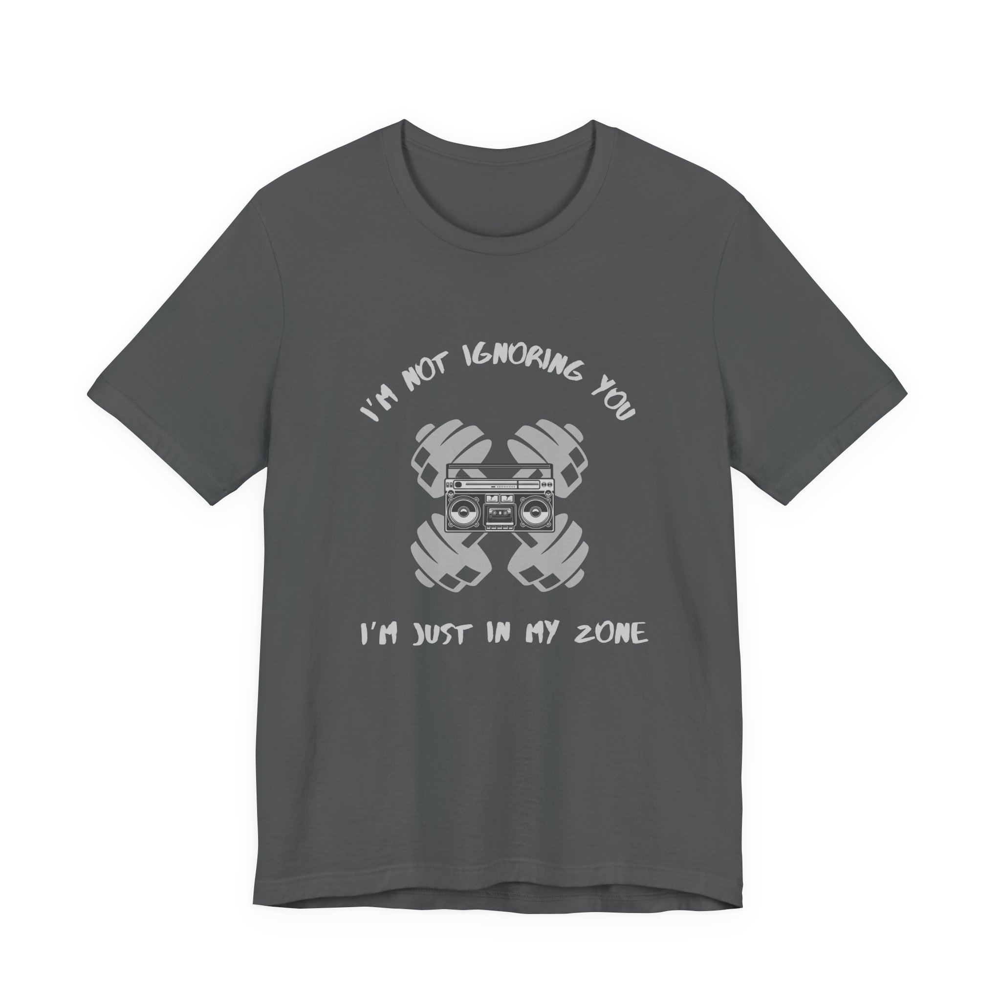 I'm Not Ignoring You...I'm Just in My Zone-Unisex Jersey Short Sleeve Tee - Image 53