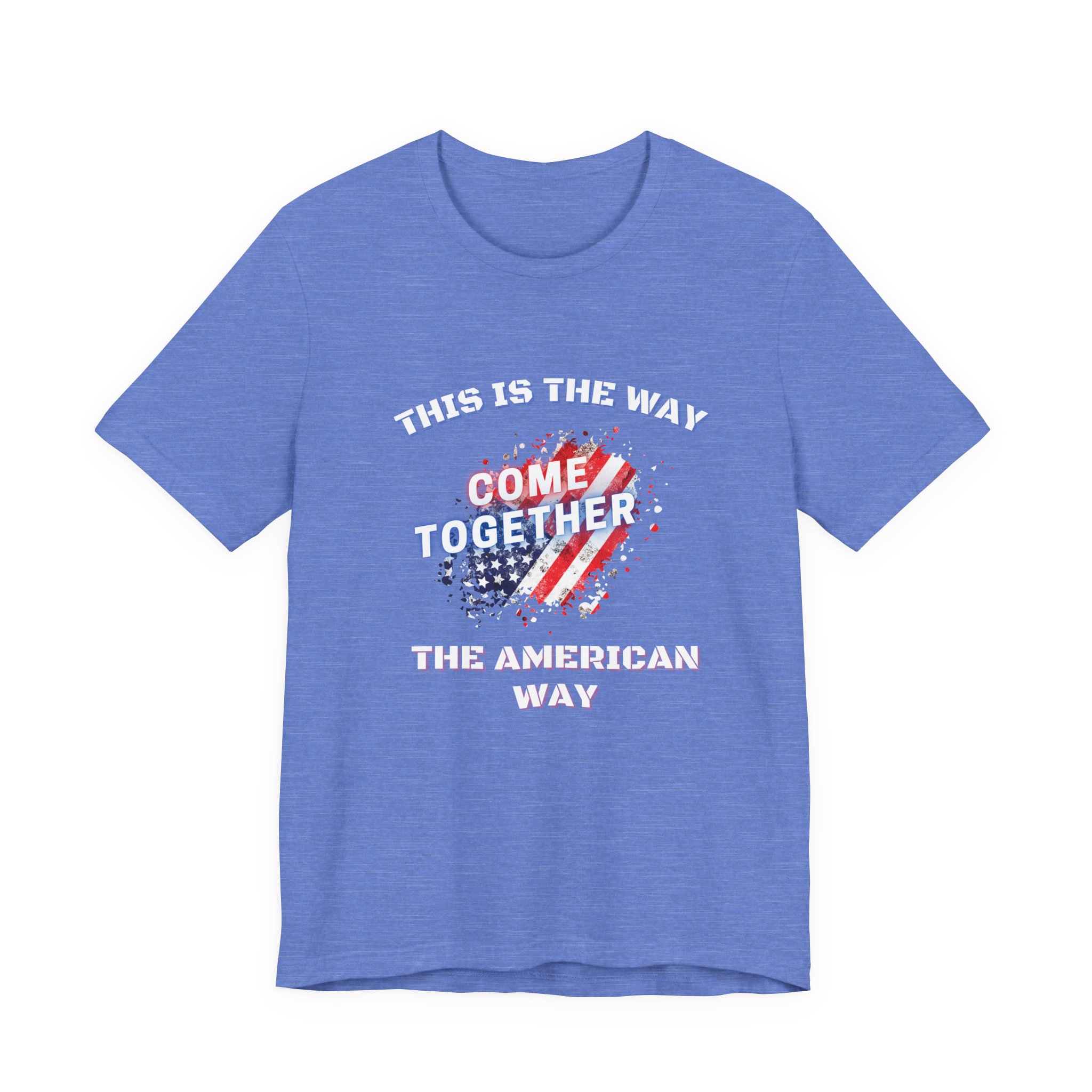 This is the Way...The American Way-Unisex Jersey Short Sleeve Tee - Image 37