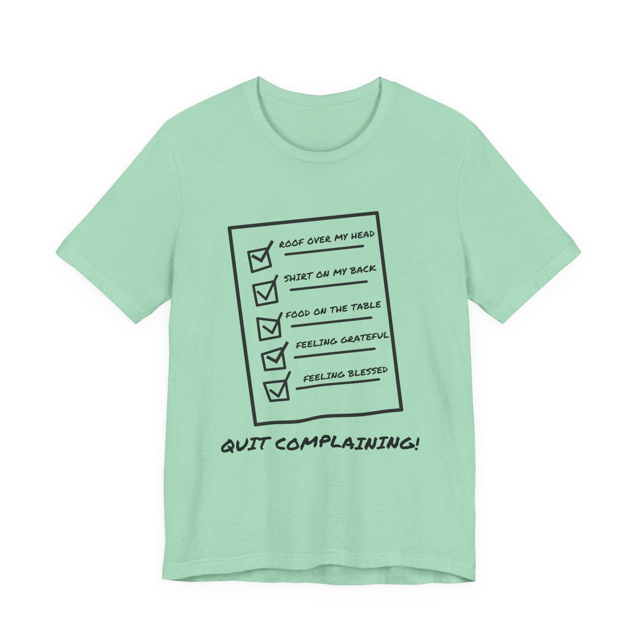 Quit Complaining-Unisex Jersey Short Sleeve Tee - Image 29
