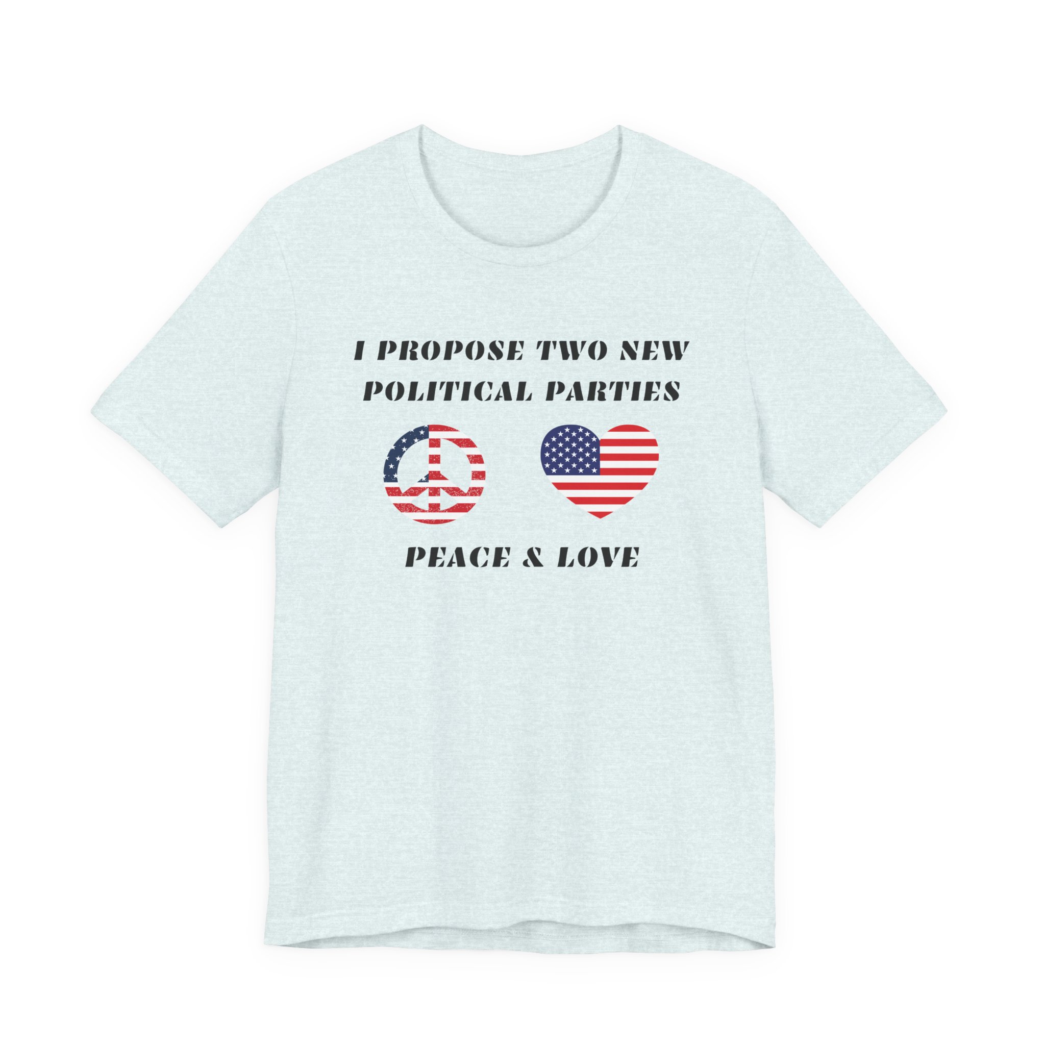 I Propose Two New Political Parties-Unisex Jersey Short Sleeve Tee - Image 25