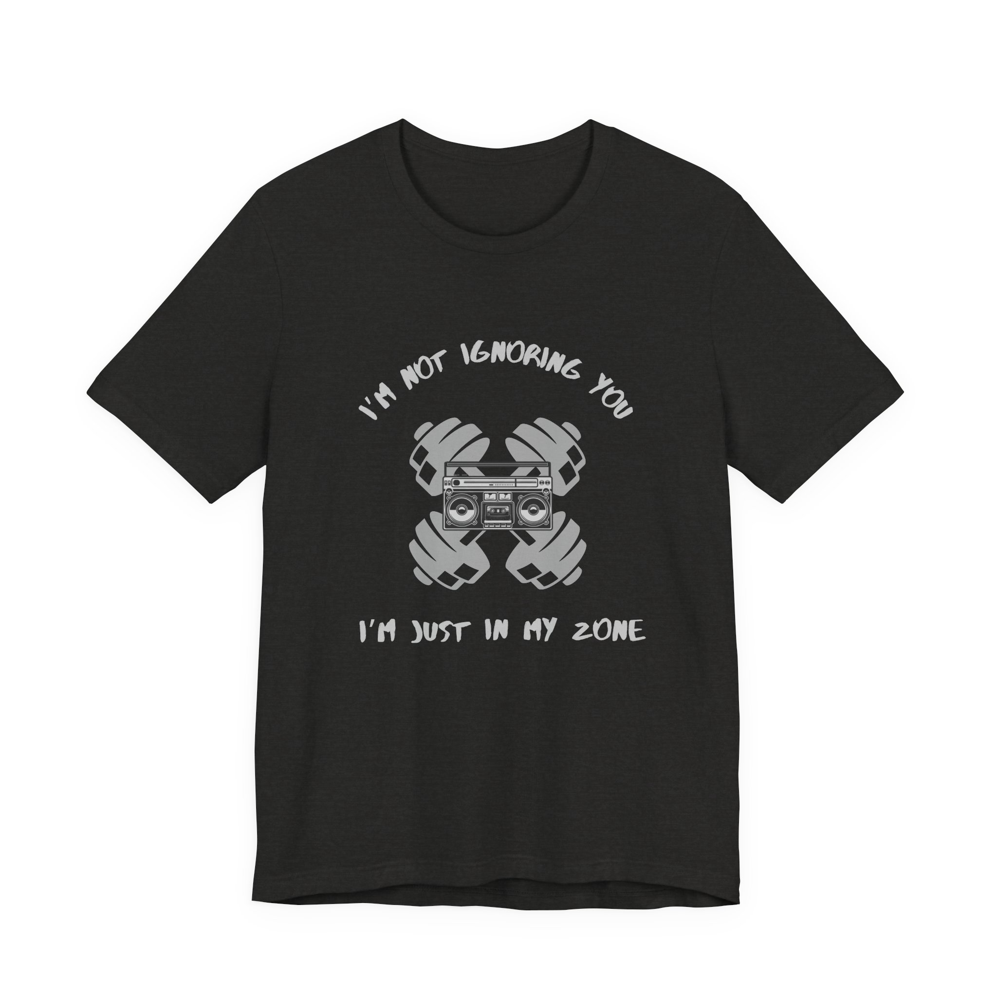 I'm Not Ignoring You...I'm Just in My Zone-Unisex Jersey Short Sleeve Tee - Image 25