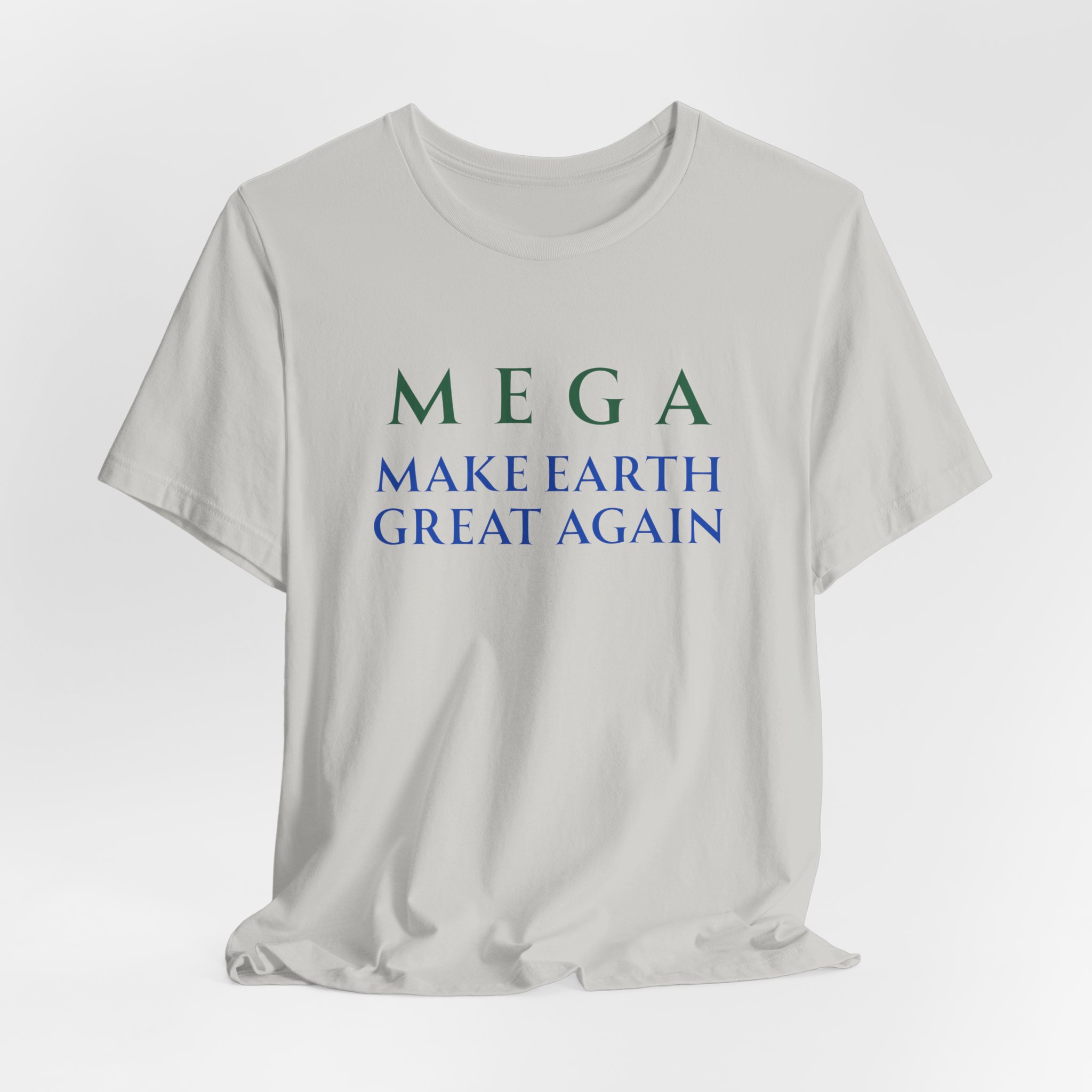MEGA Make Earth Great Again-Unisex Jersey Short Sleeve Tee - Image 28