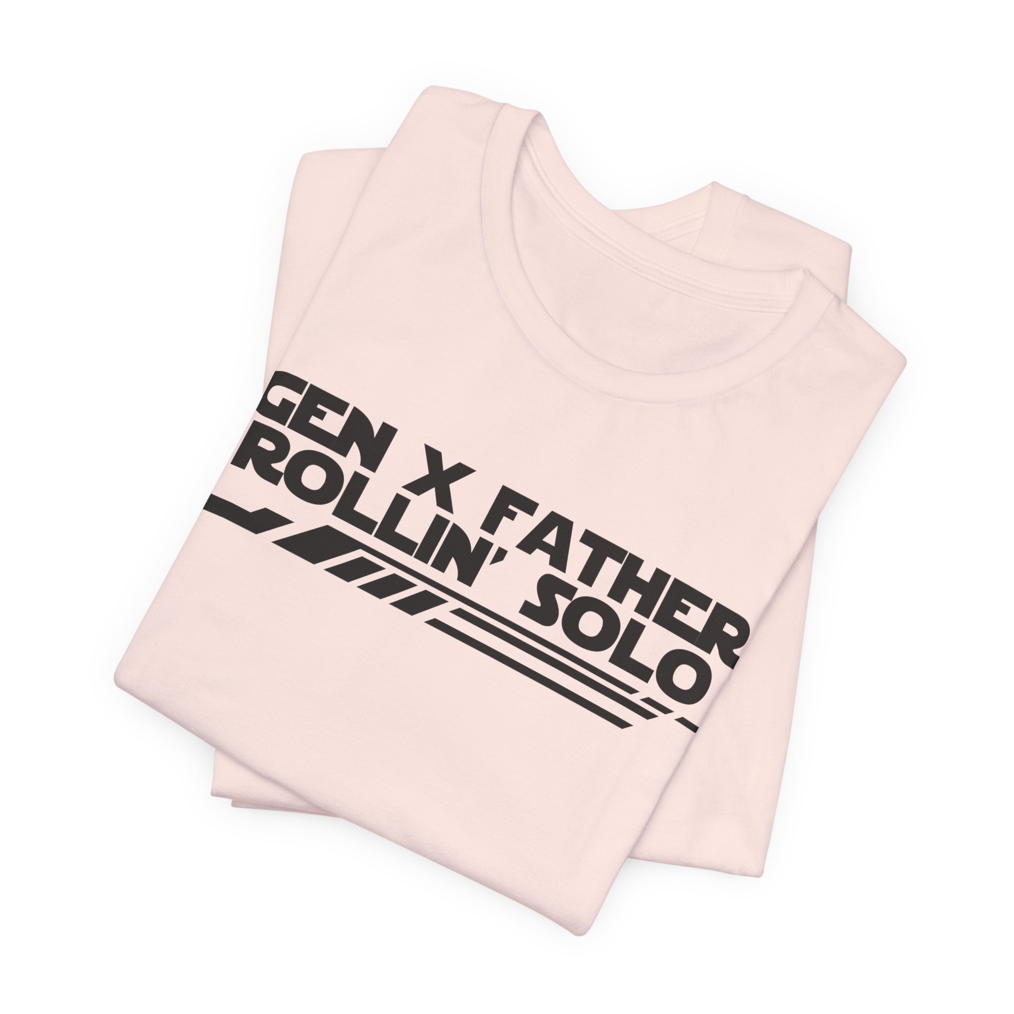 Gen X Father Rollin' Solo-Unisex Jersey Short Sleeve Tee - Image 7