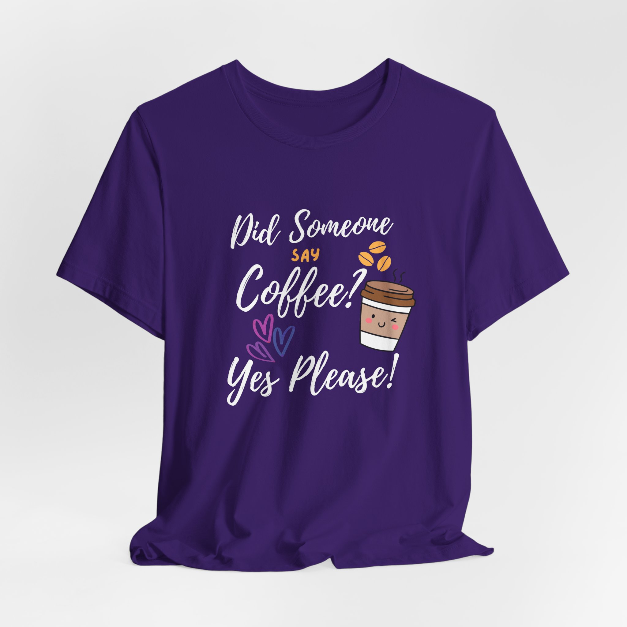 Did Someone Say Coffee? Yes Please!-Double Sided Print-Unisex Jersey Short Sleeve Tee - Image 45