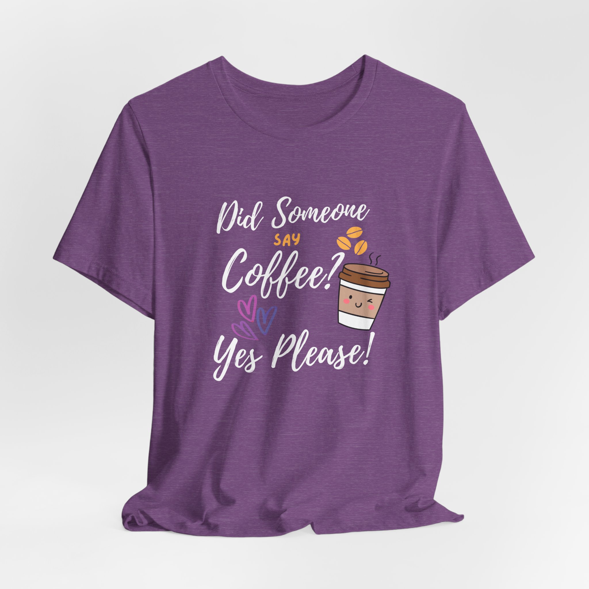 Did Someone Say Coffee? Yes Please!-Double Sided Print-Unisex Jersey Short Sleeve Tee - Image 41