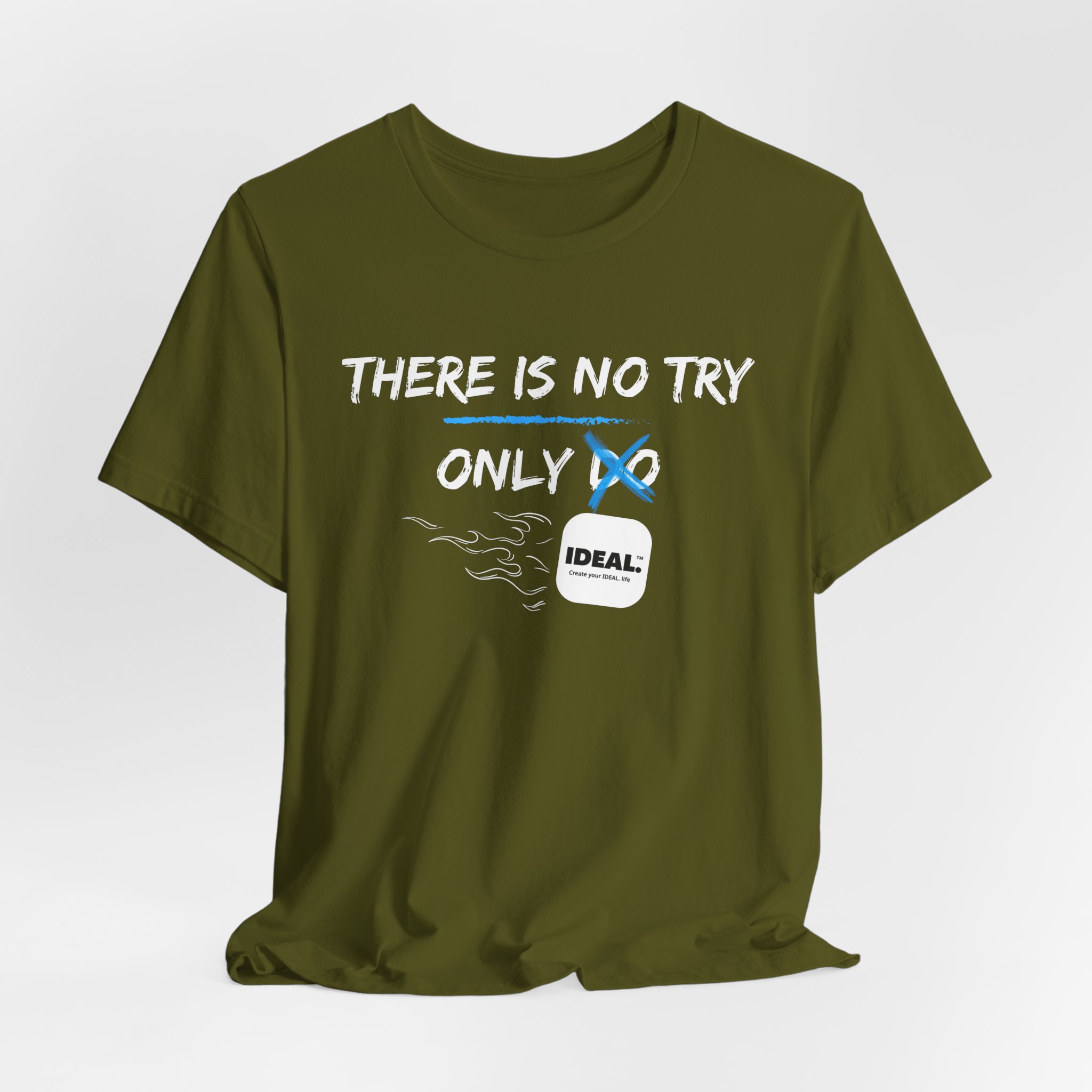 There is No Try Only Ideal-Unisex Jersey Short Sleeve Tee - Image 28