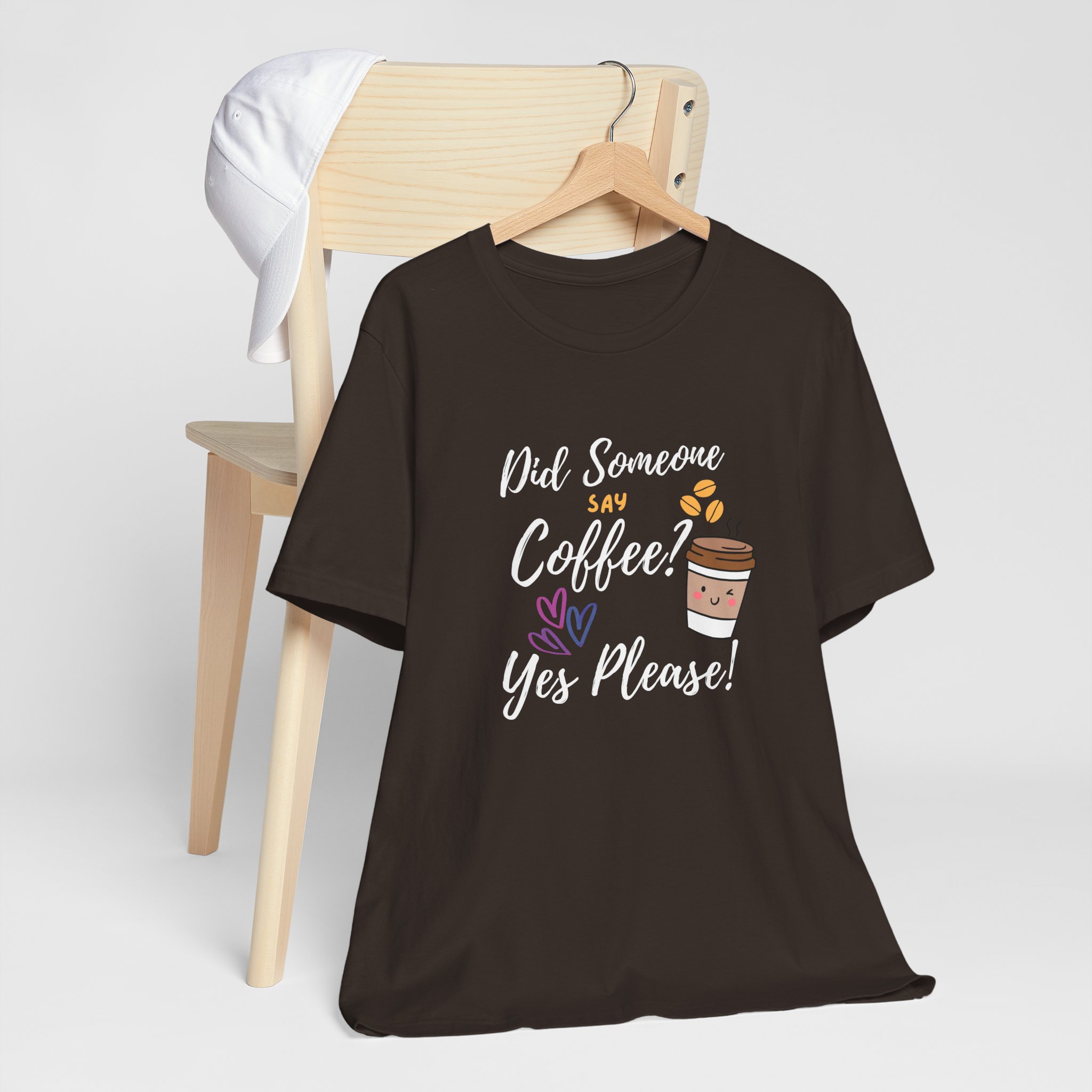 Did Someone Say Coffee? Yes Please!-Double Sided Print-Unisex Jersey Short Sleeve Tee