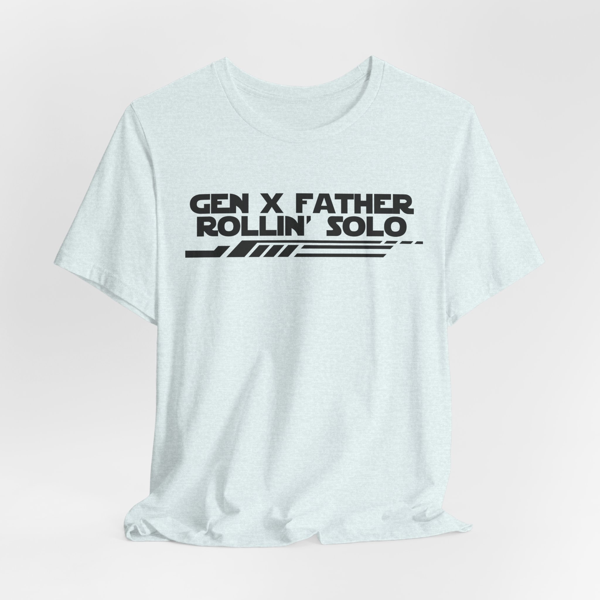 Gen X Father Rollin' Solo-Unisex Jersey Short Sleeve Tee - Image 36