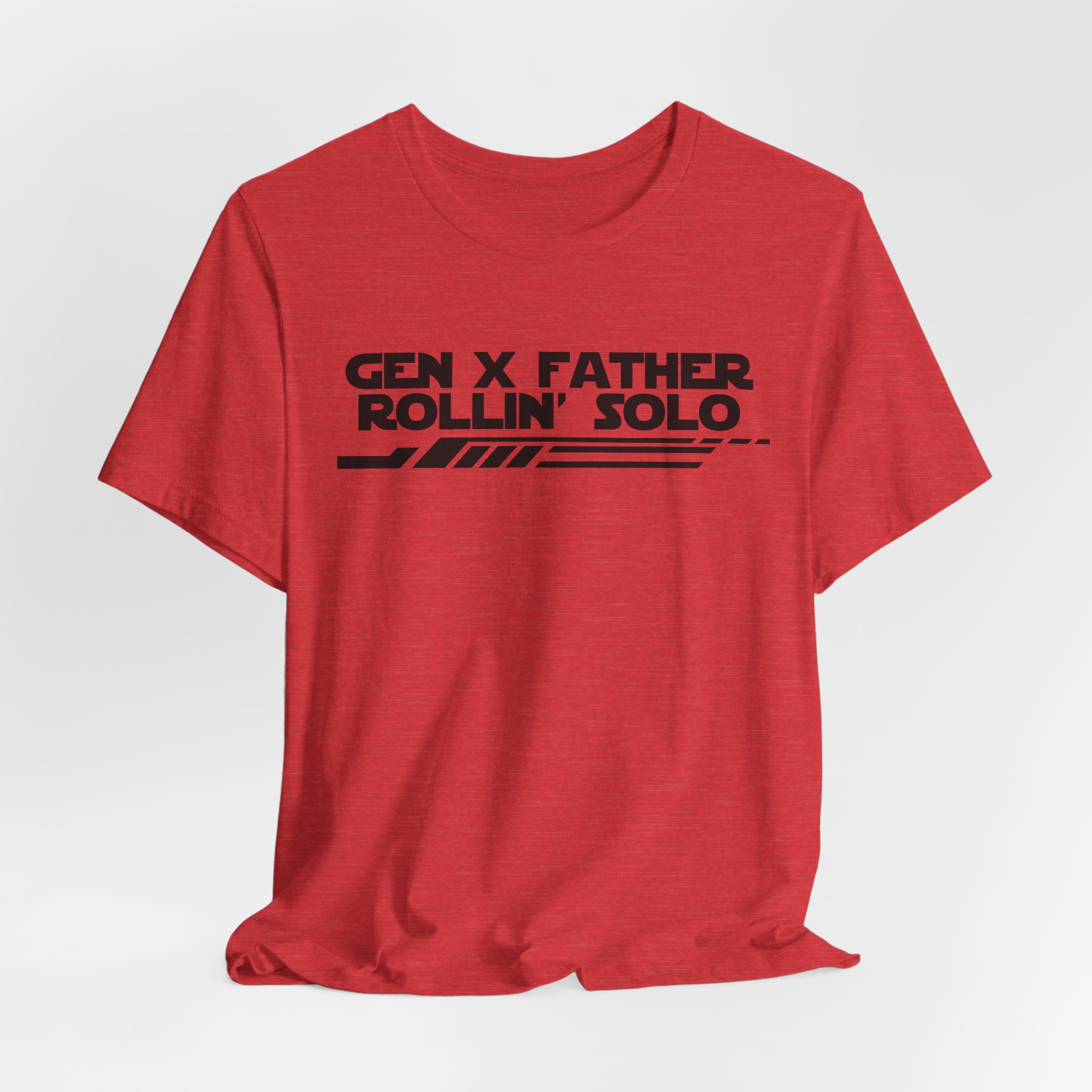 Gen X Father Rollin' Solo-Unisex Jersey Short Sleeve Tee - Image 64