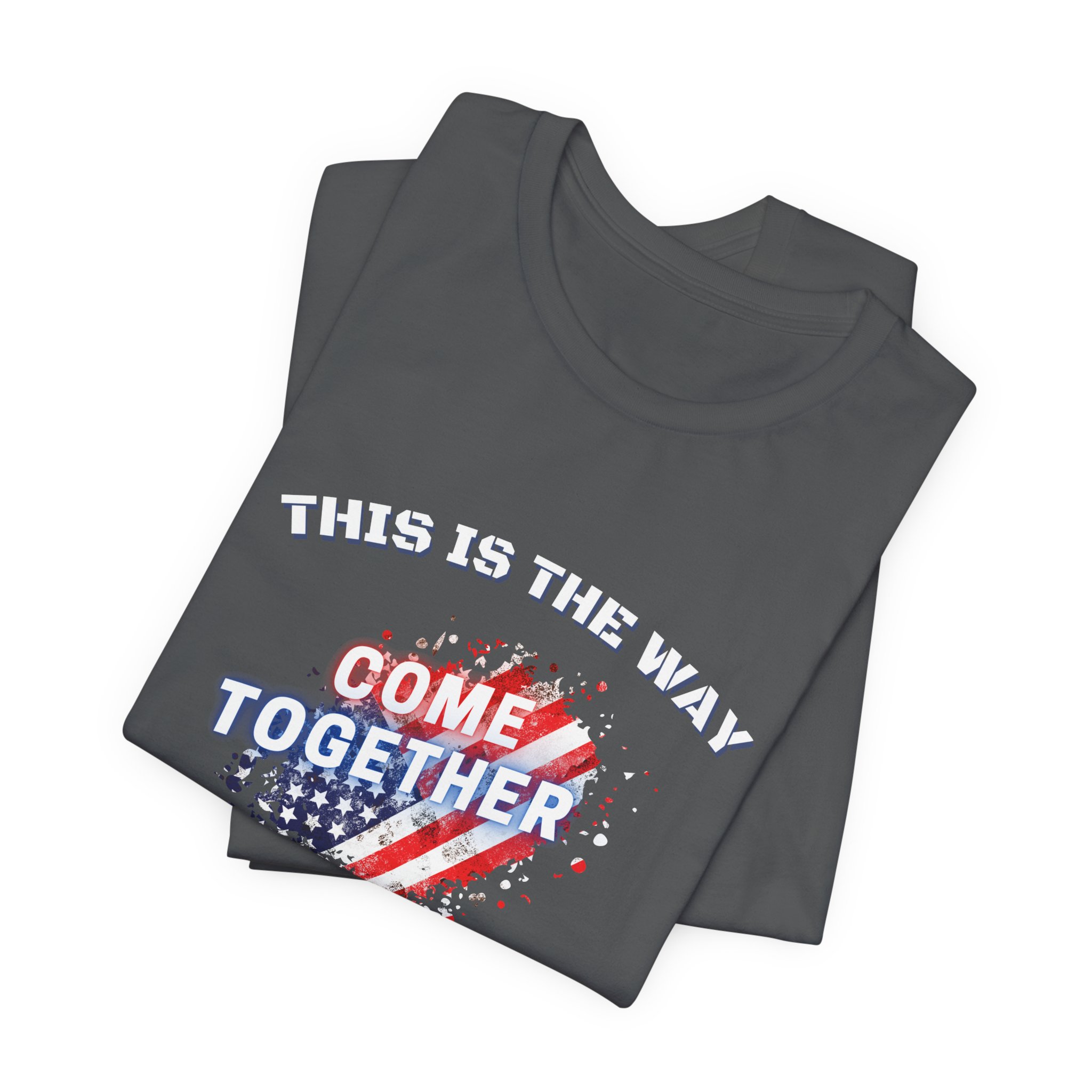This is the Way...The American Way-Unisex Jersey Short Sleeve Tee - Image 51