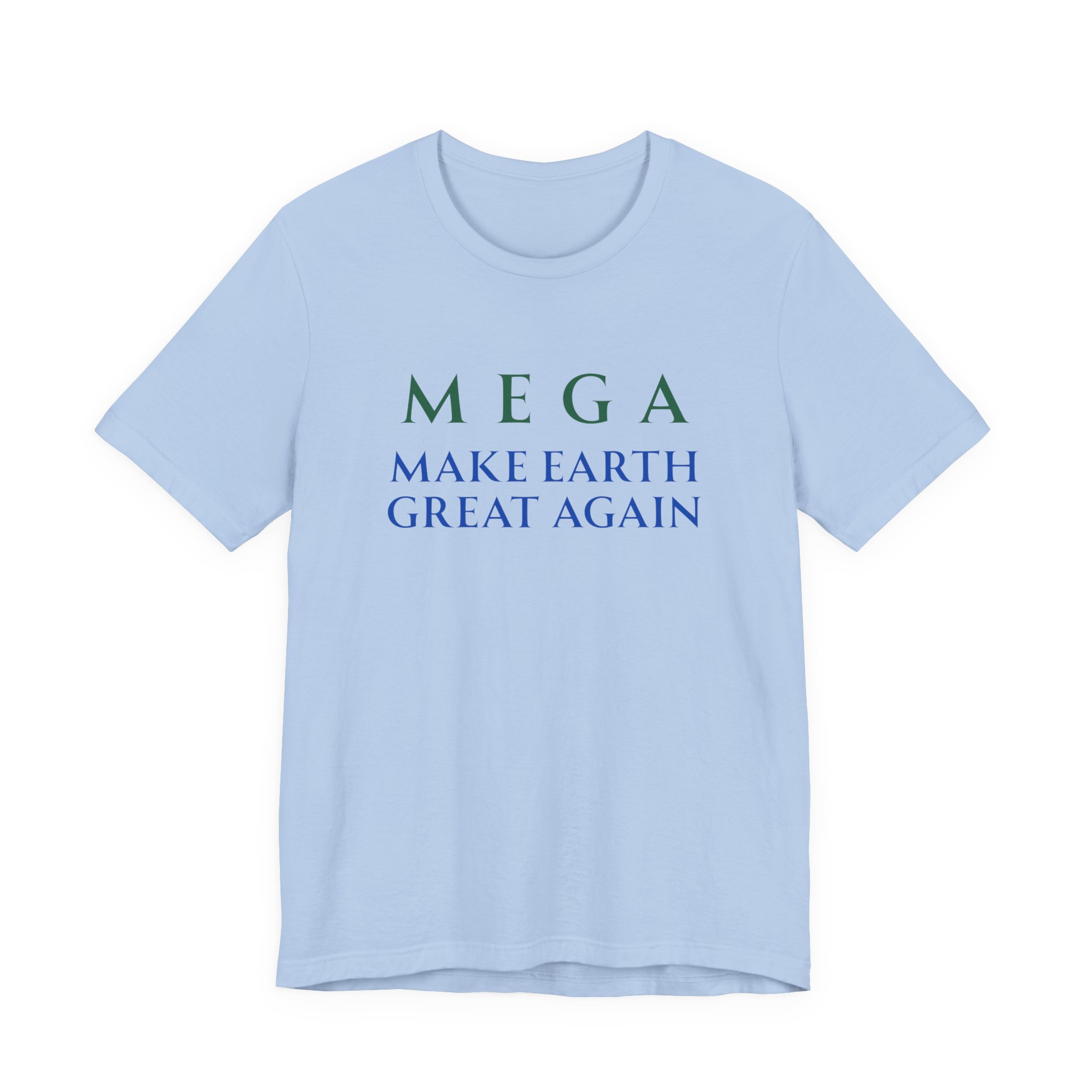 MEGA Make Earth Great Again-Unisex Jersey Short Sleeve Tee - Image 45