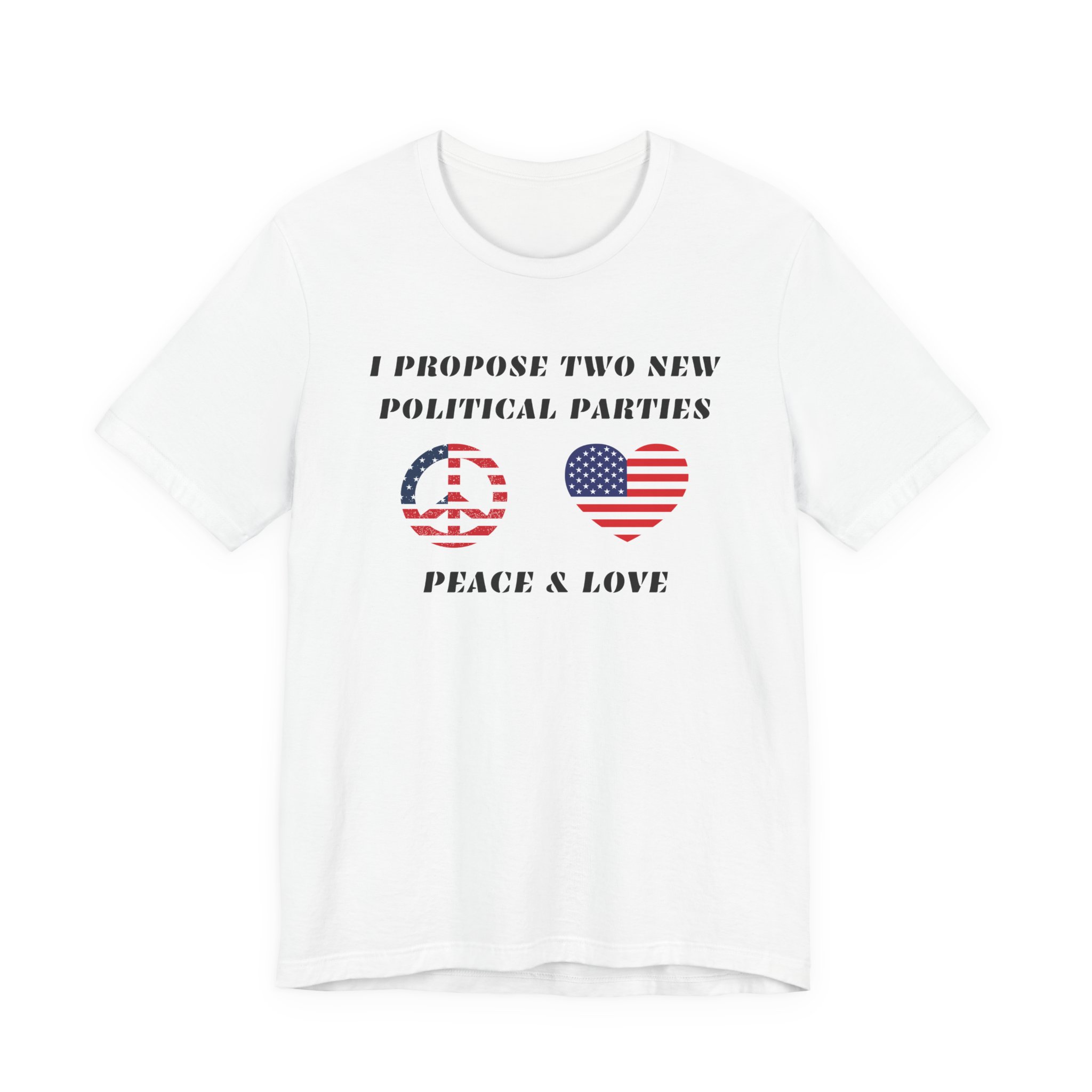 I Propose Two New Political Parties-Unisex Jersey Short Sleeve Tee