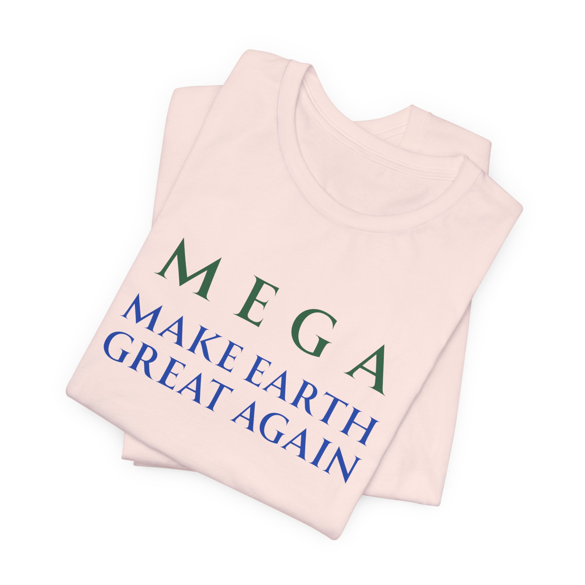 MEGA Make Earth Great Again-Unisex Jersey Short Sleeve Tee - Image 7
