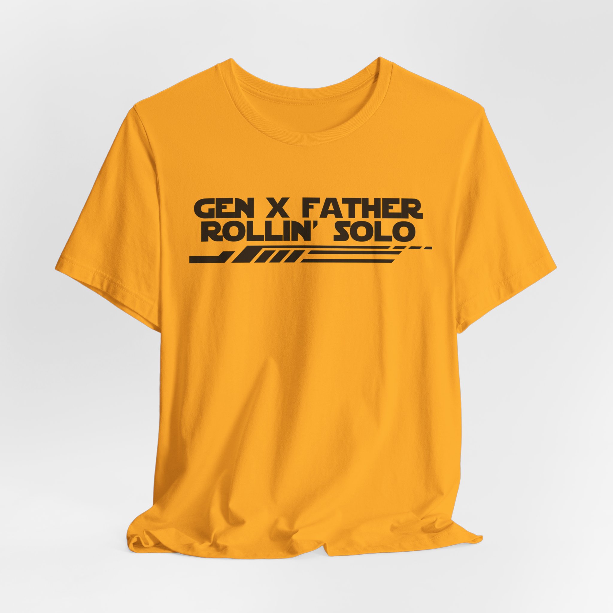 Gen X Father Rollin' Solo-Unisex Jersey Short Sleeve Tee - Image 24