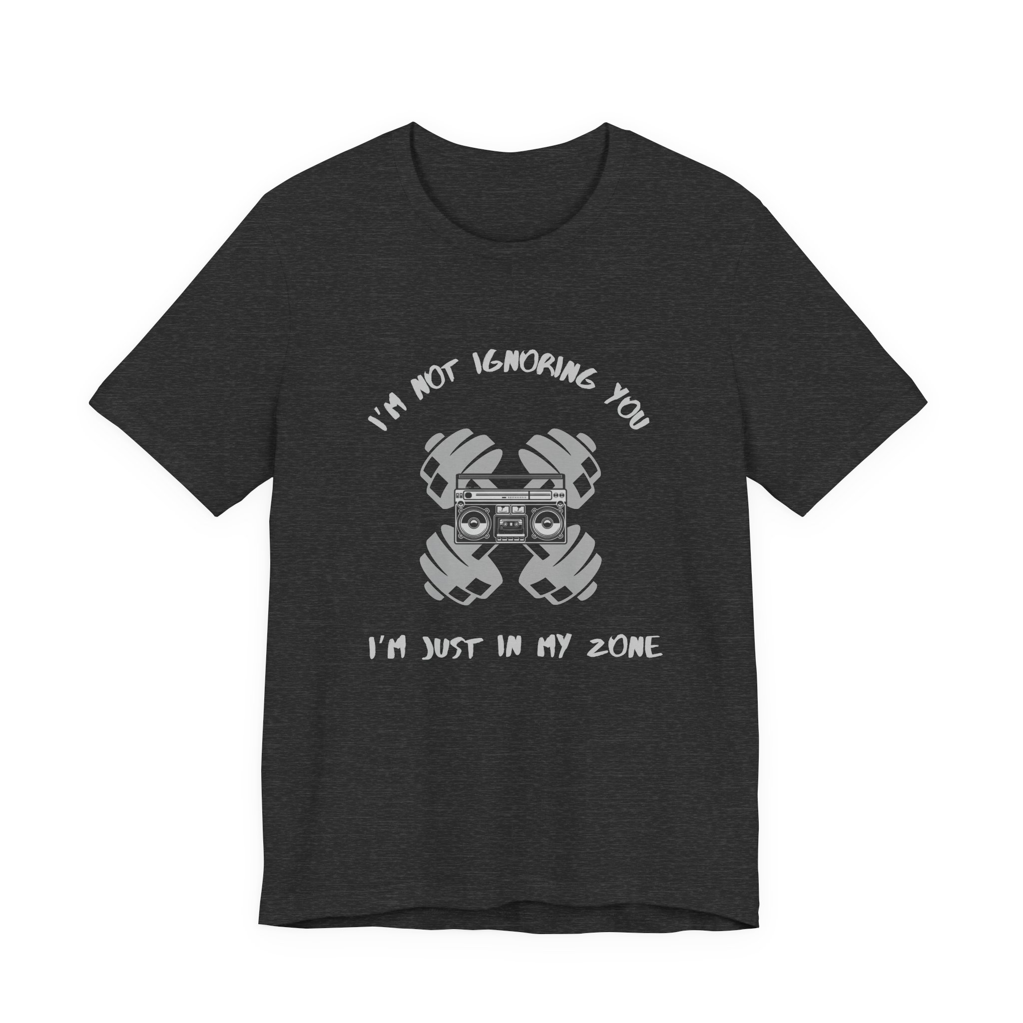 I'm Not Ignoring You...I'm Just in My Zone-Unisex Jersey Short Sleeve Tee - Image 57