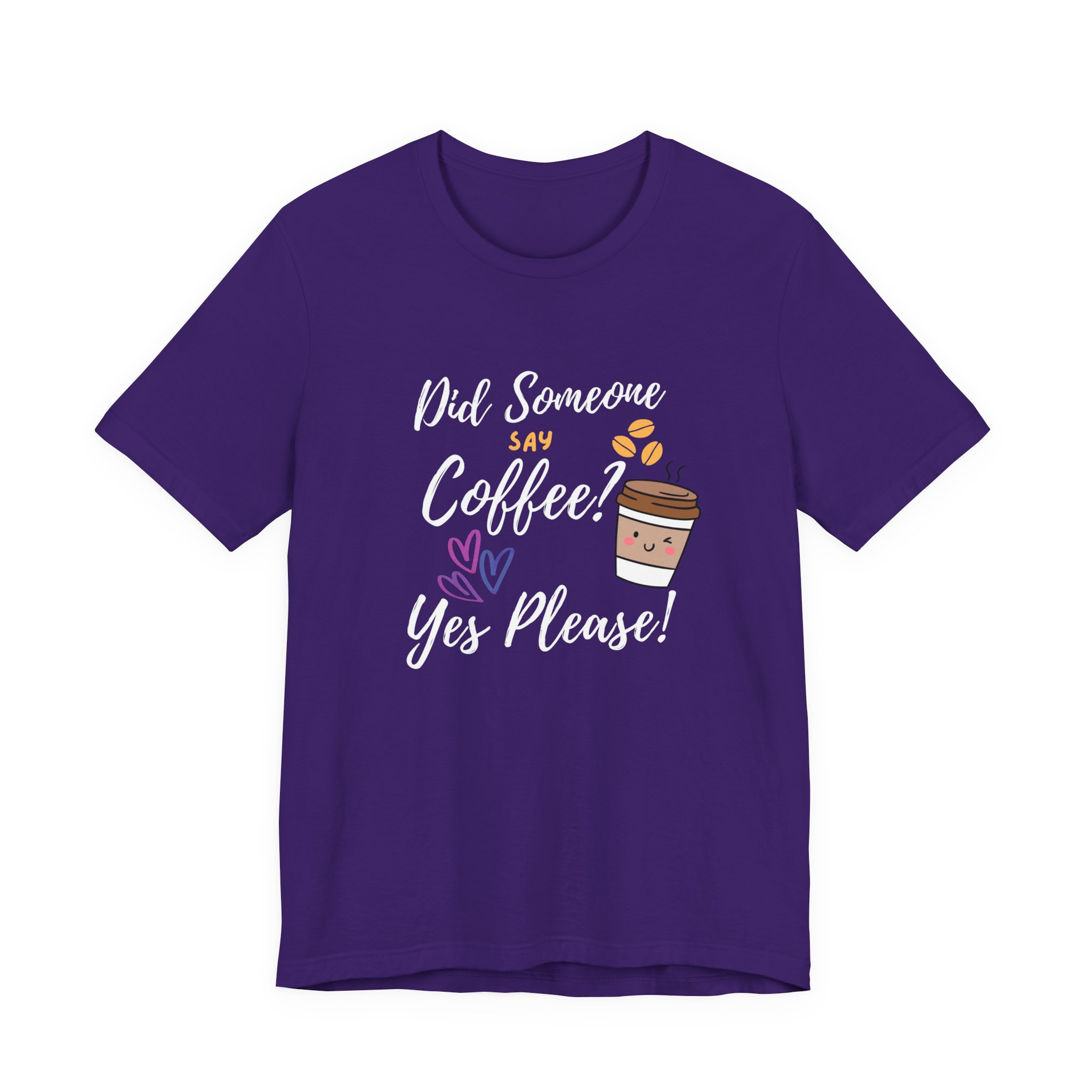 Did Someone Say Coffee? Yes Please!-Double Sided Print-Unisex Jersey Short Sleeve Tee - Image 42