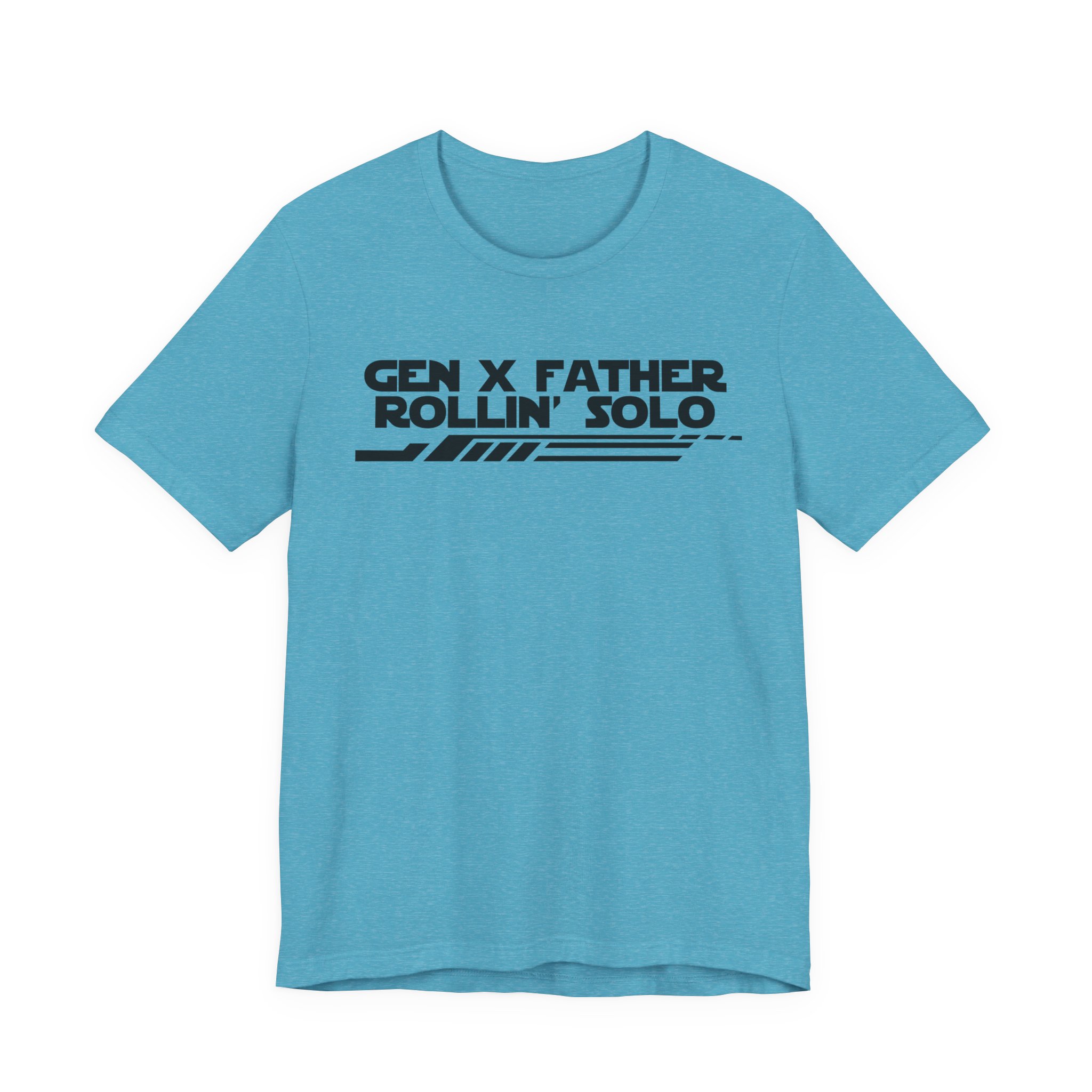 Gen X Father Rollin' Solo-Unisex Jersey Short Sleeve Tee - Image 53