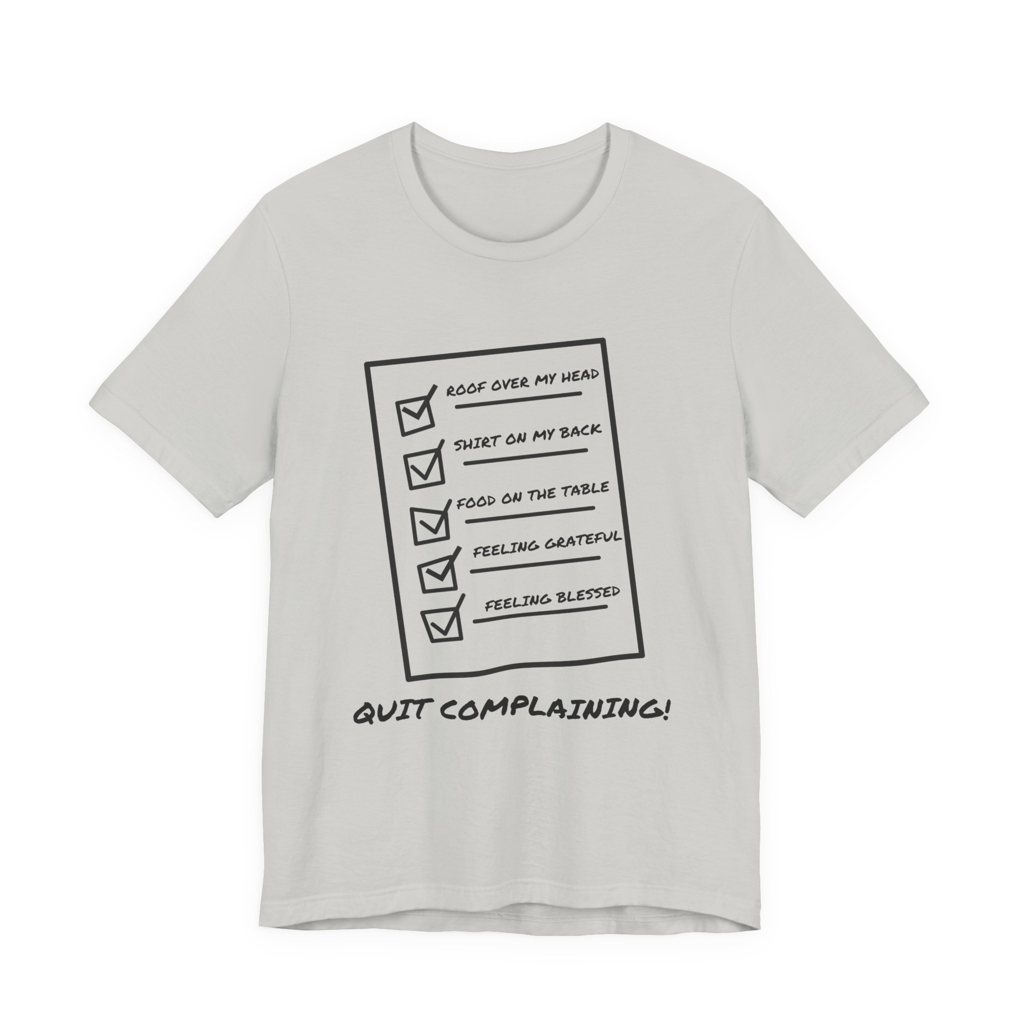 Quit Complaining-Unisex Jersey Short Sleeve Tee - Image 25