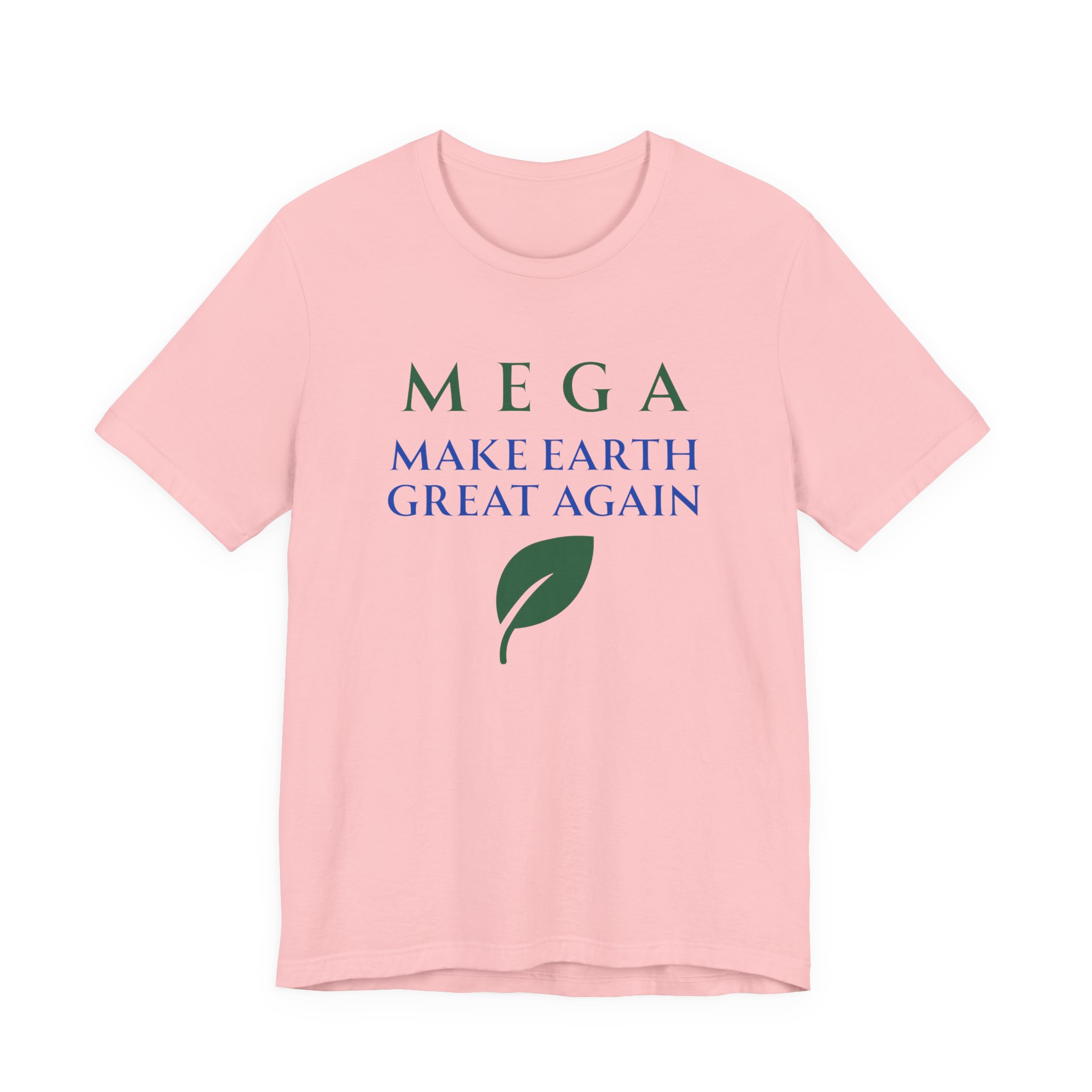 MEGA Make Earth Great Again Version 2-Unisex Jersey Short Sleeve Tee - Image 57