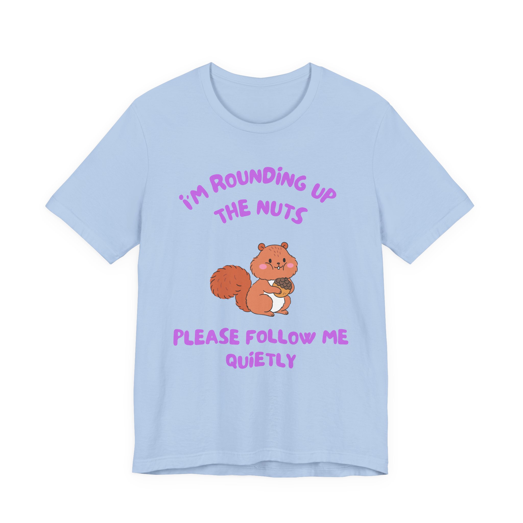 I'm Rounding Up the Nuts-Unisex Jersey Short Sleeve Tee - Image 33