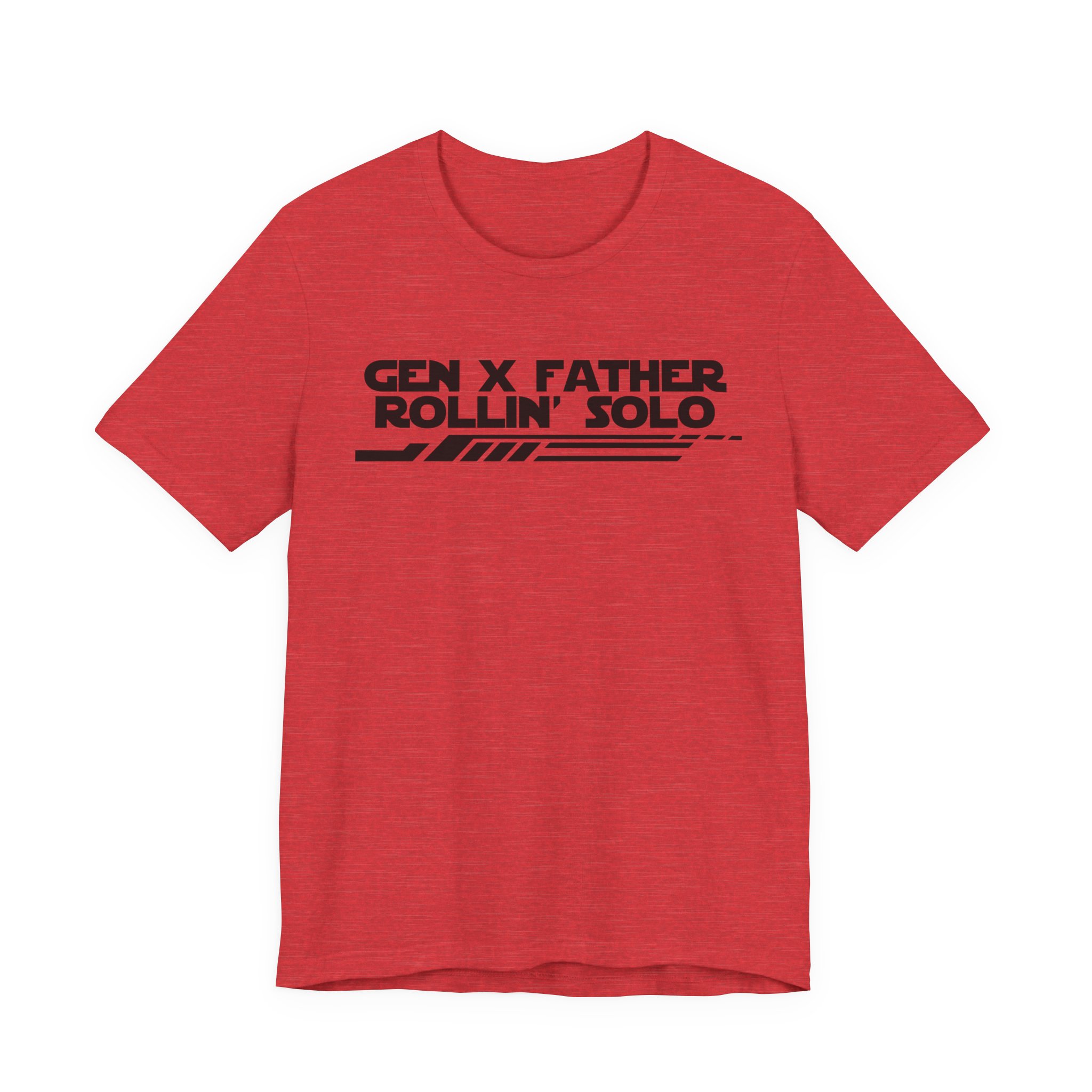 Gen X Father Rollin' Solo-Unisex Jersey Short Sleeve Tee - Image 61