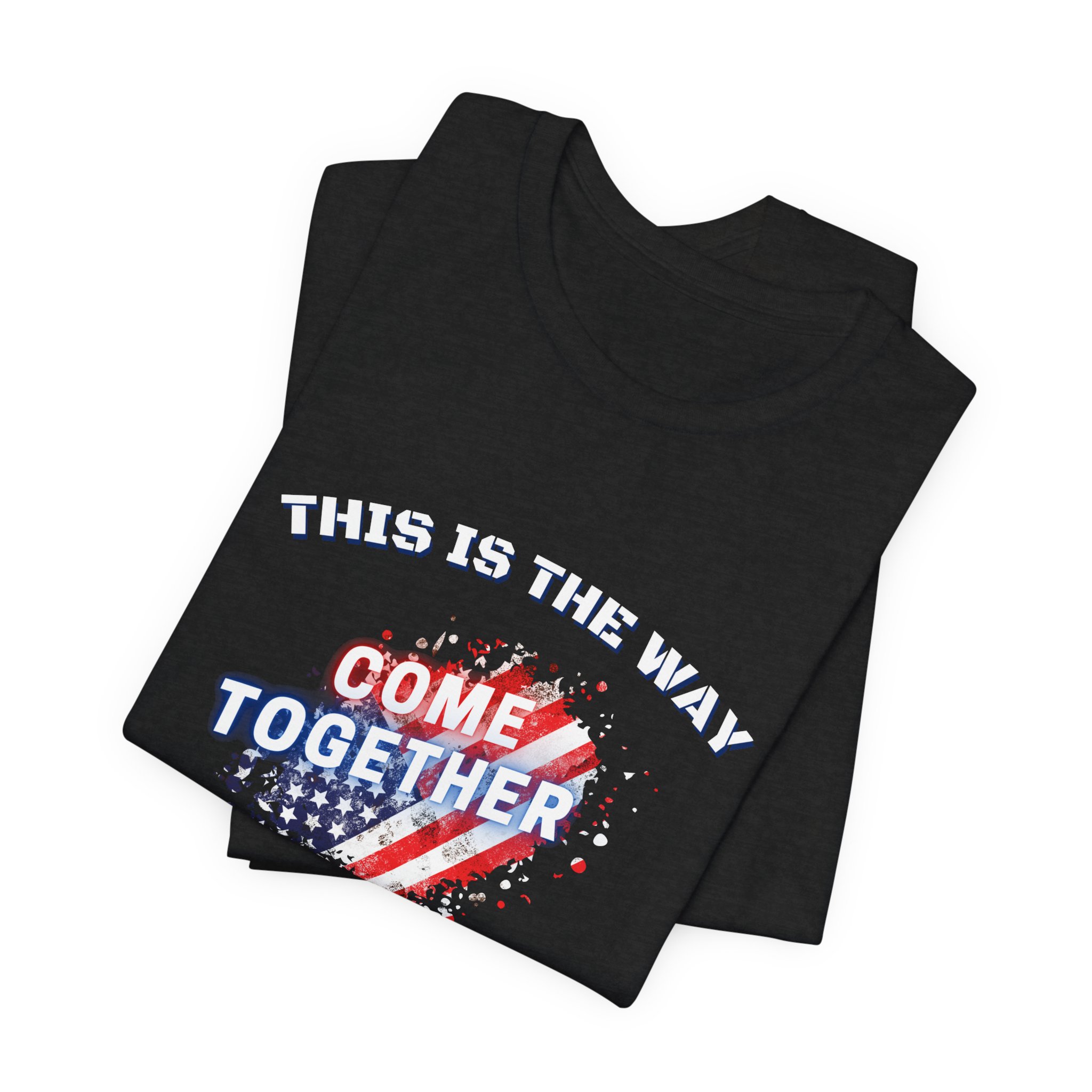 This is the Way...The American Way-Unisex Jersey Short Sleeve Tee - Image 11