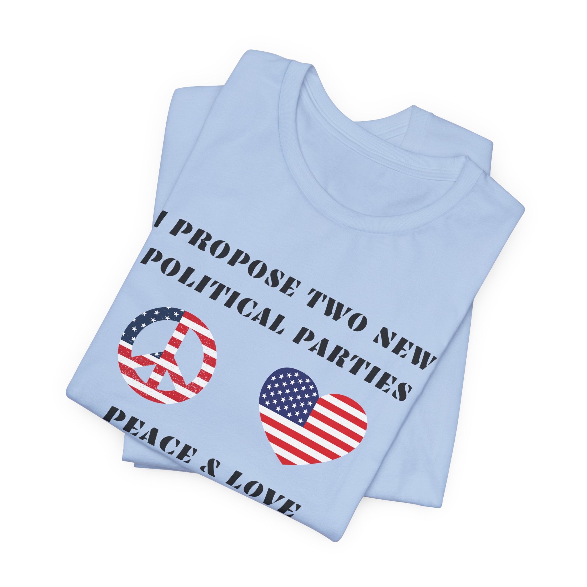 I Propose Two New Political Parties-Unisex Jersey Short Sleeve Tee - Image 39