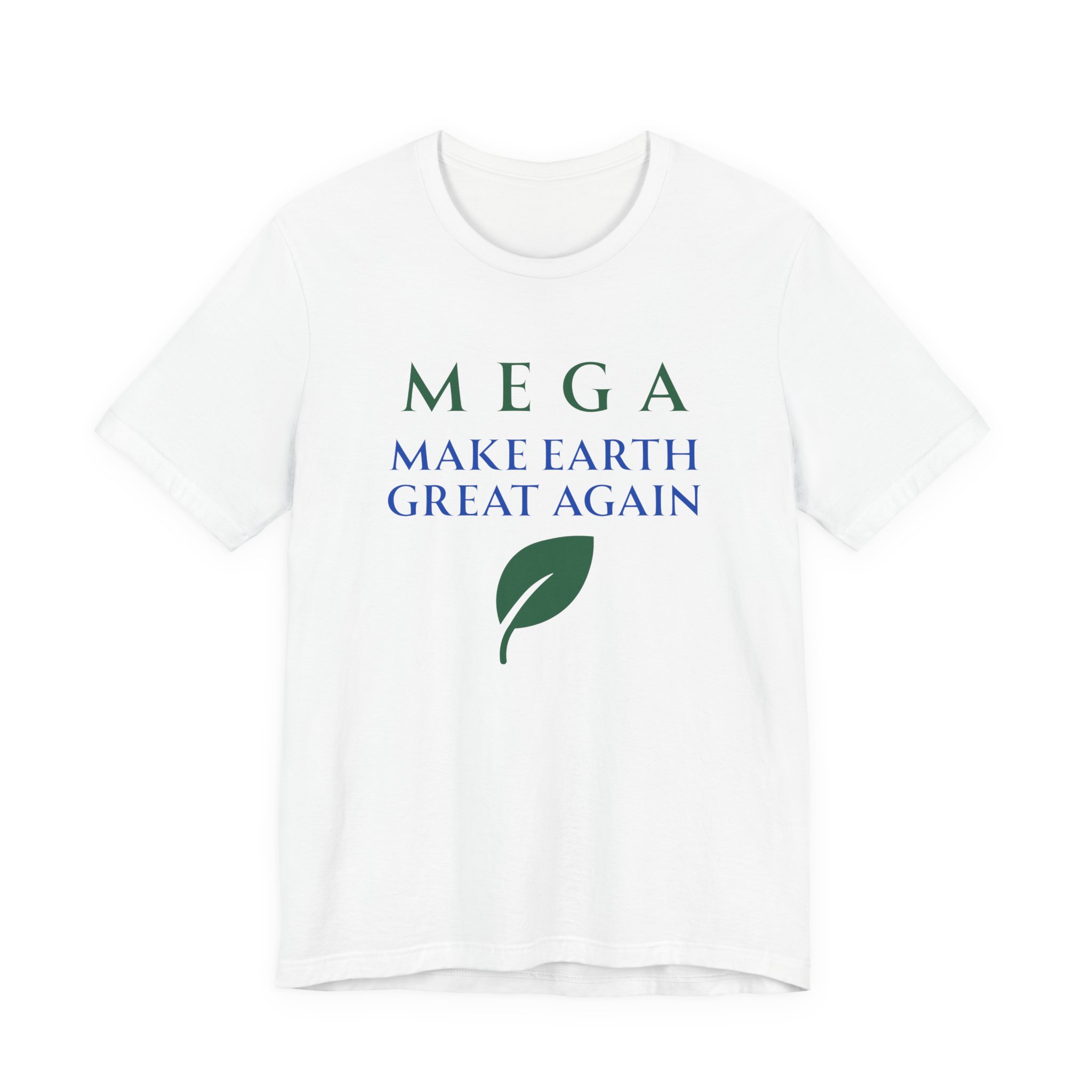 MEGA Make Earth Great Again Version 2-Unisex Jersey Short Sleeve Tee