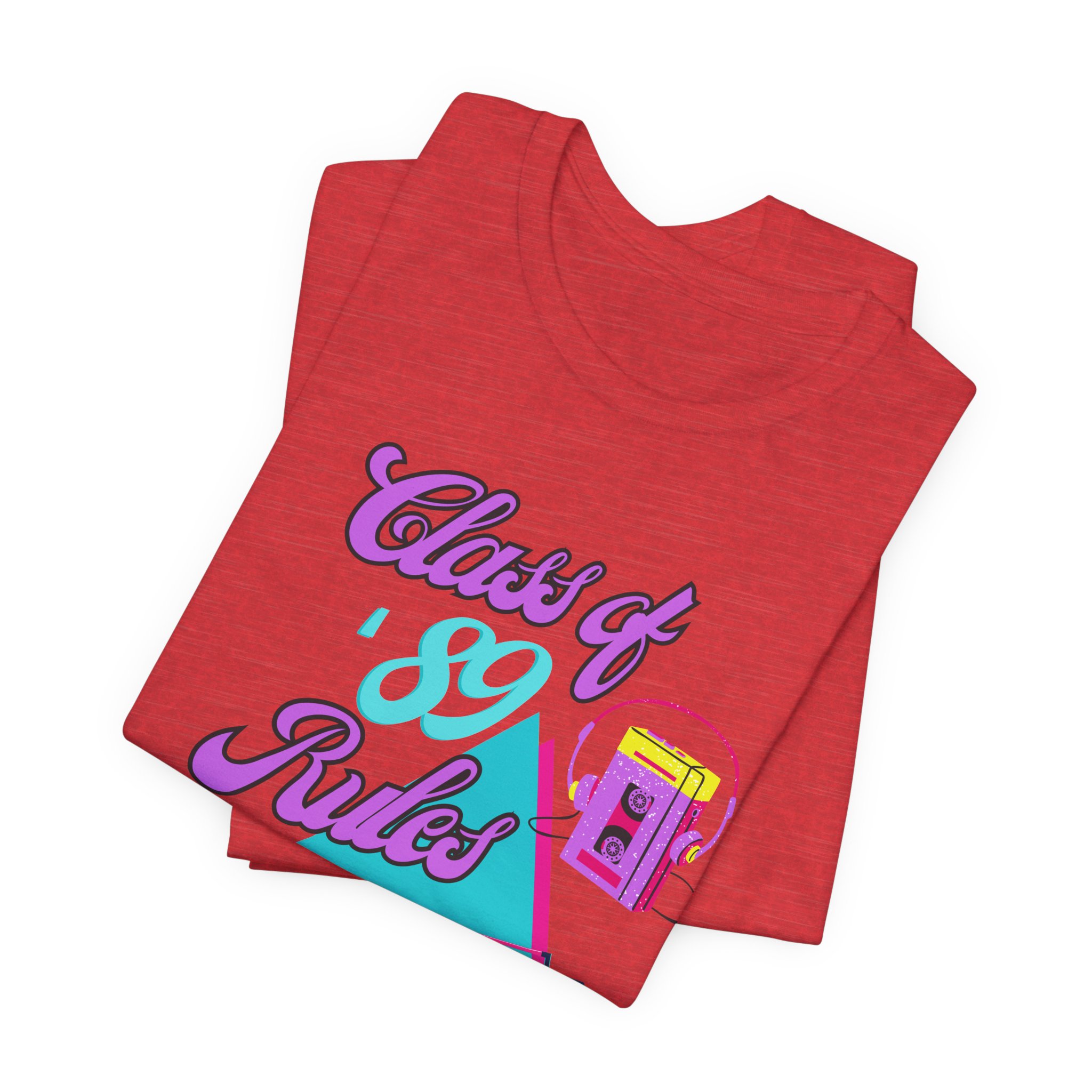 Class of '89 Rules Version 1-Unisex Jersey Short Sleeve Tee - Image 67