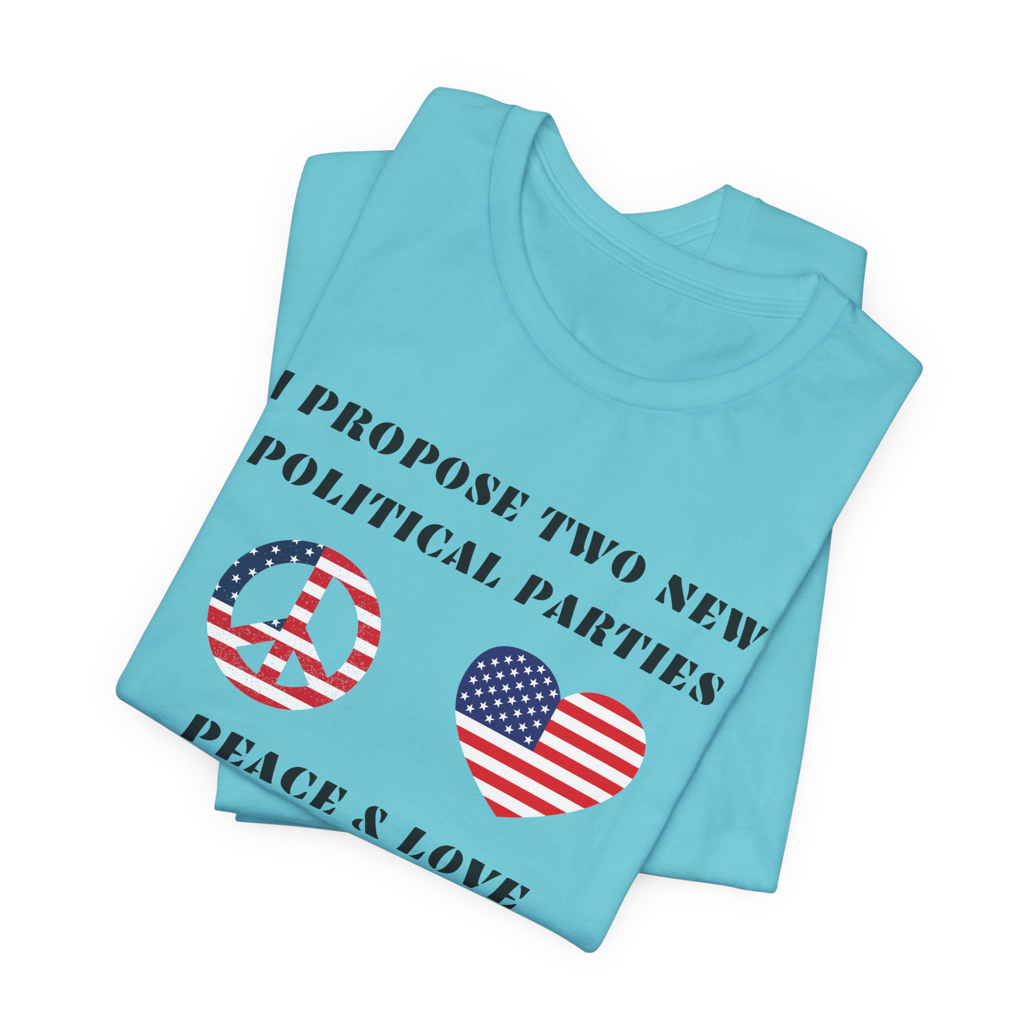 I Propose Two New Political Parties-Unisex Jersey Short Sleeve Tee - Image 35