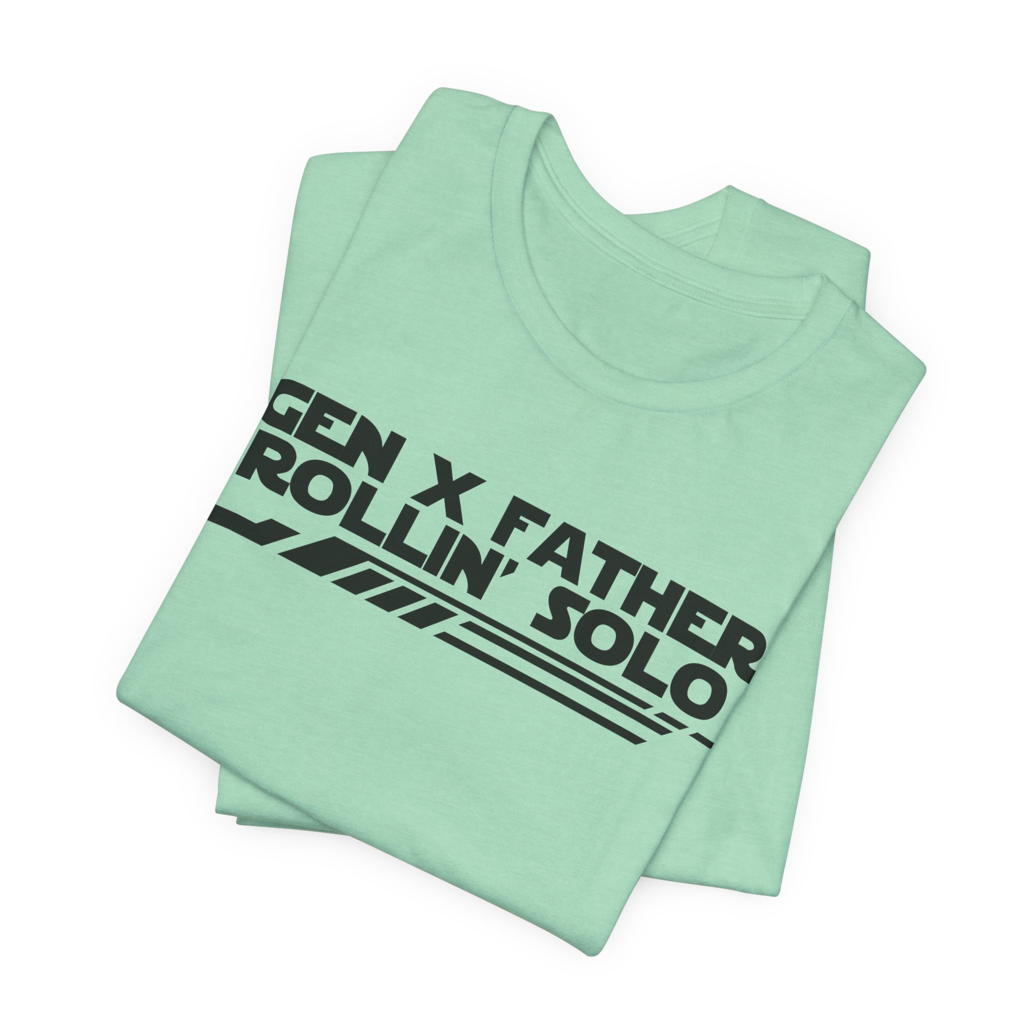 Gen X Father Rollin' Solo-Unisex Jersey Short Sleeve Tee - Image 31