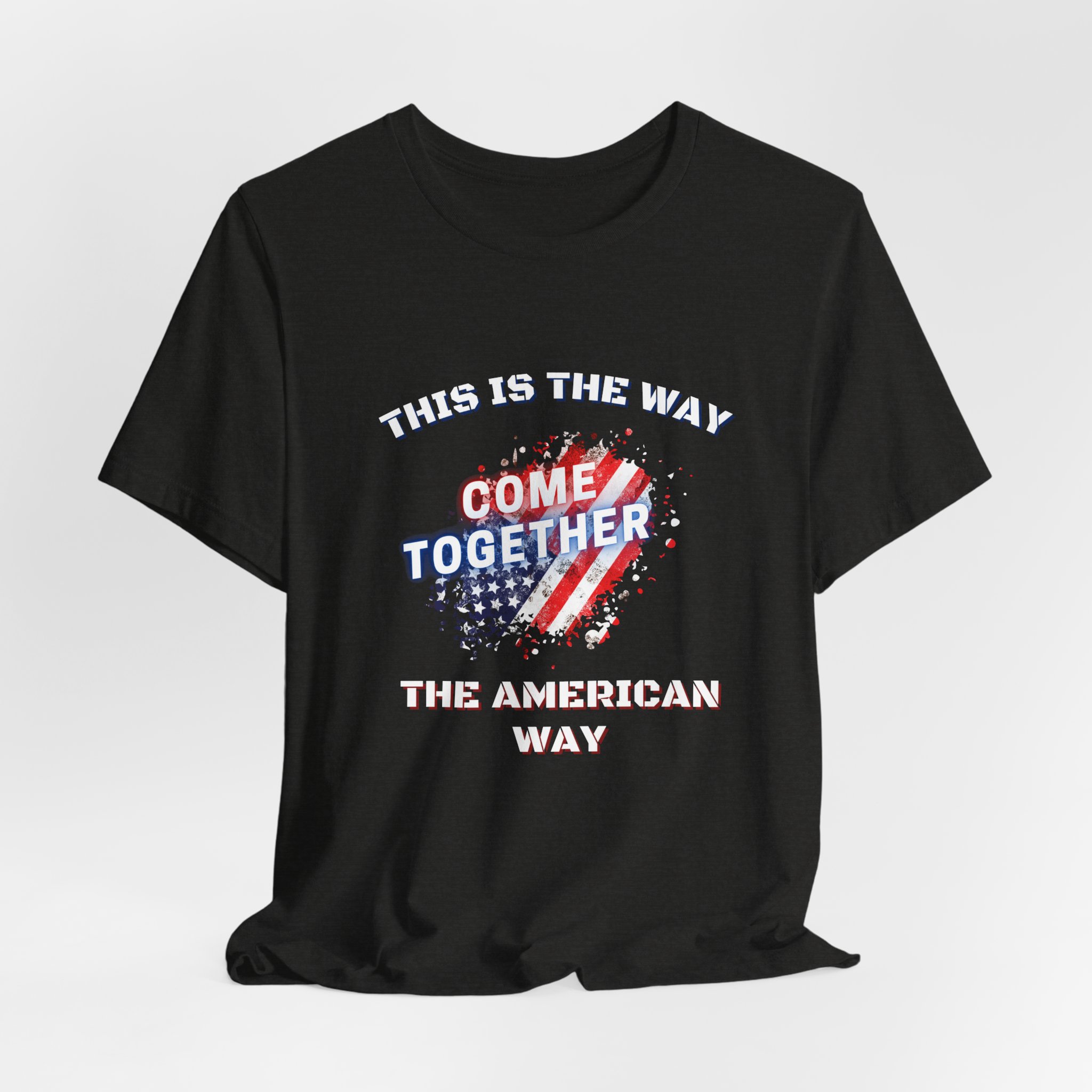 This is the Way...The American Way-Unisex Jersey Short Sleeve Tee - Image 20