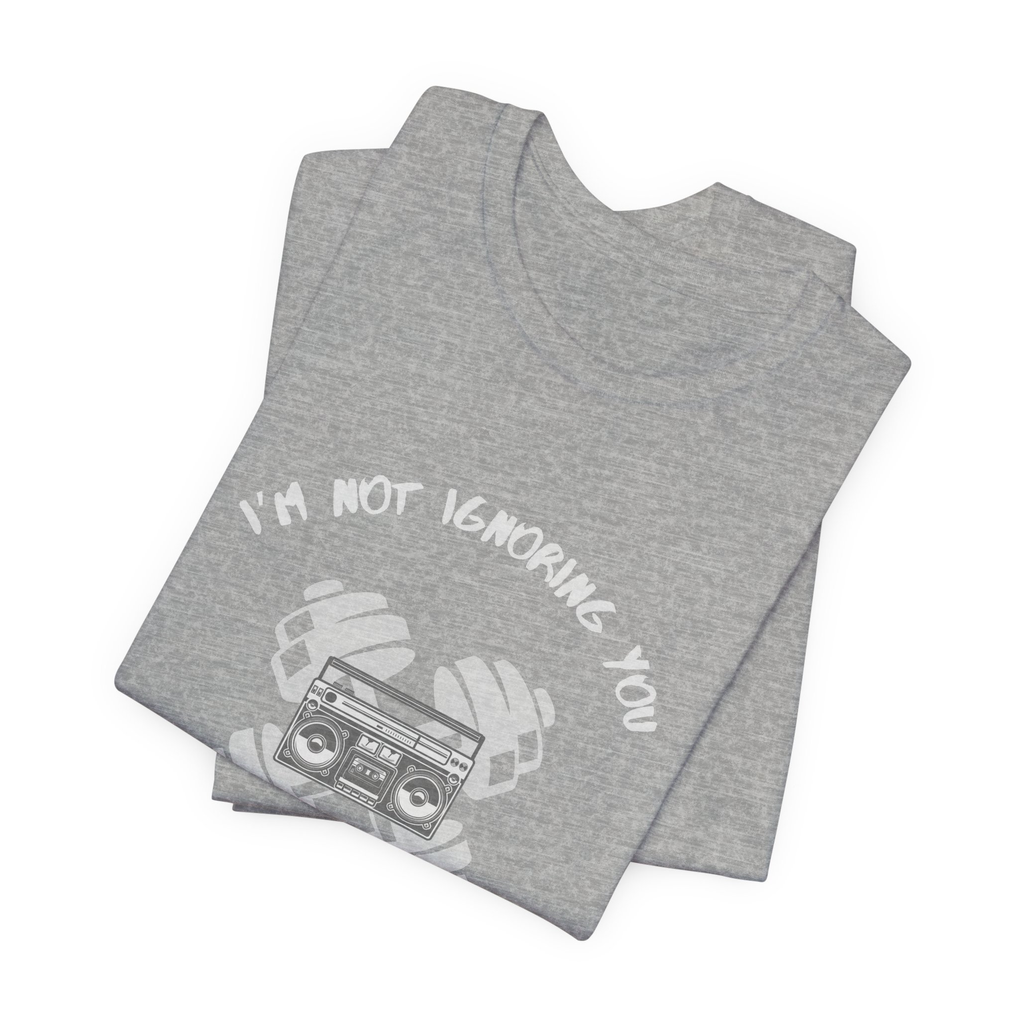 I'm Not Ignoring You...I'm Just in My Zone-Unisex Jersey Short Sleeve Tee - Image 47