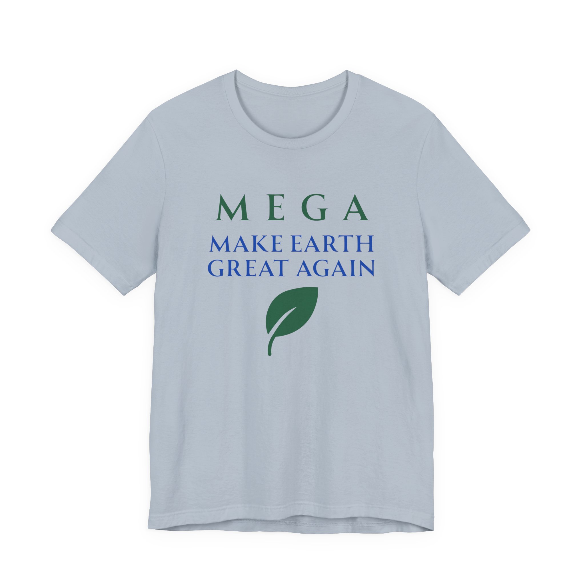MEGA Make Earth Great Again Version 2-Unisex Jersey Short Sleeve Tee - Image 49