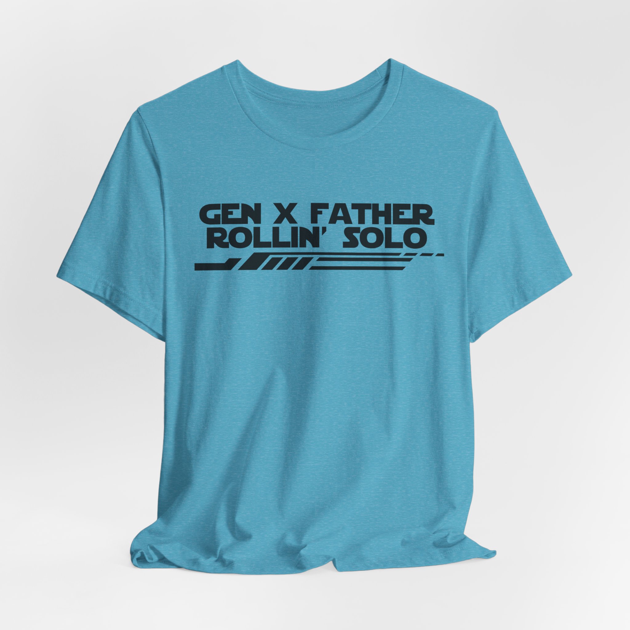Gen X Father Rollin' Solo-Unisex Jersey Short Sleeve Tee - Image 56